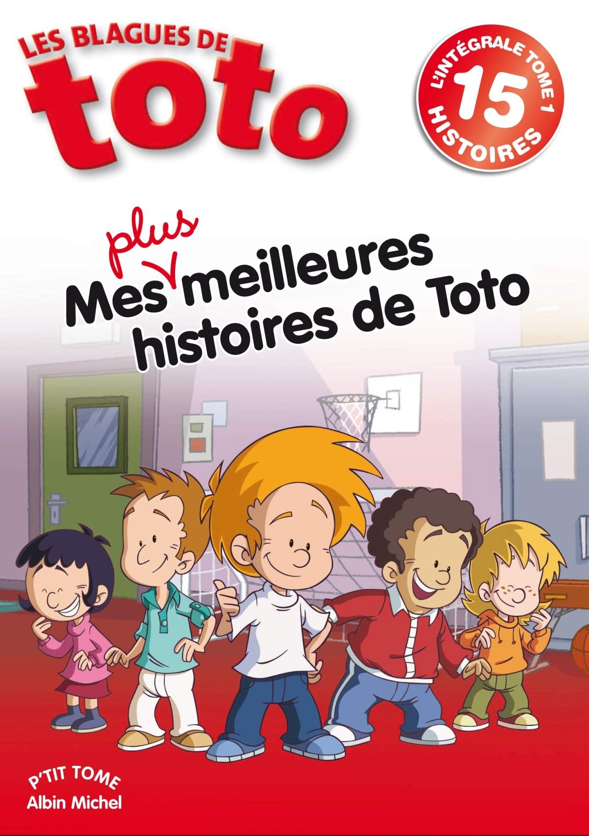 Mes plus meilleures histoires de Toto 9782226244611
