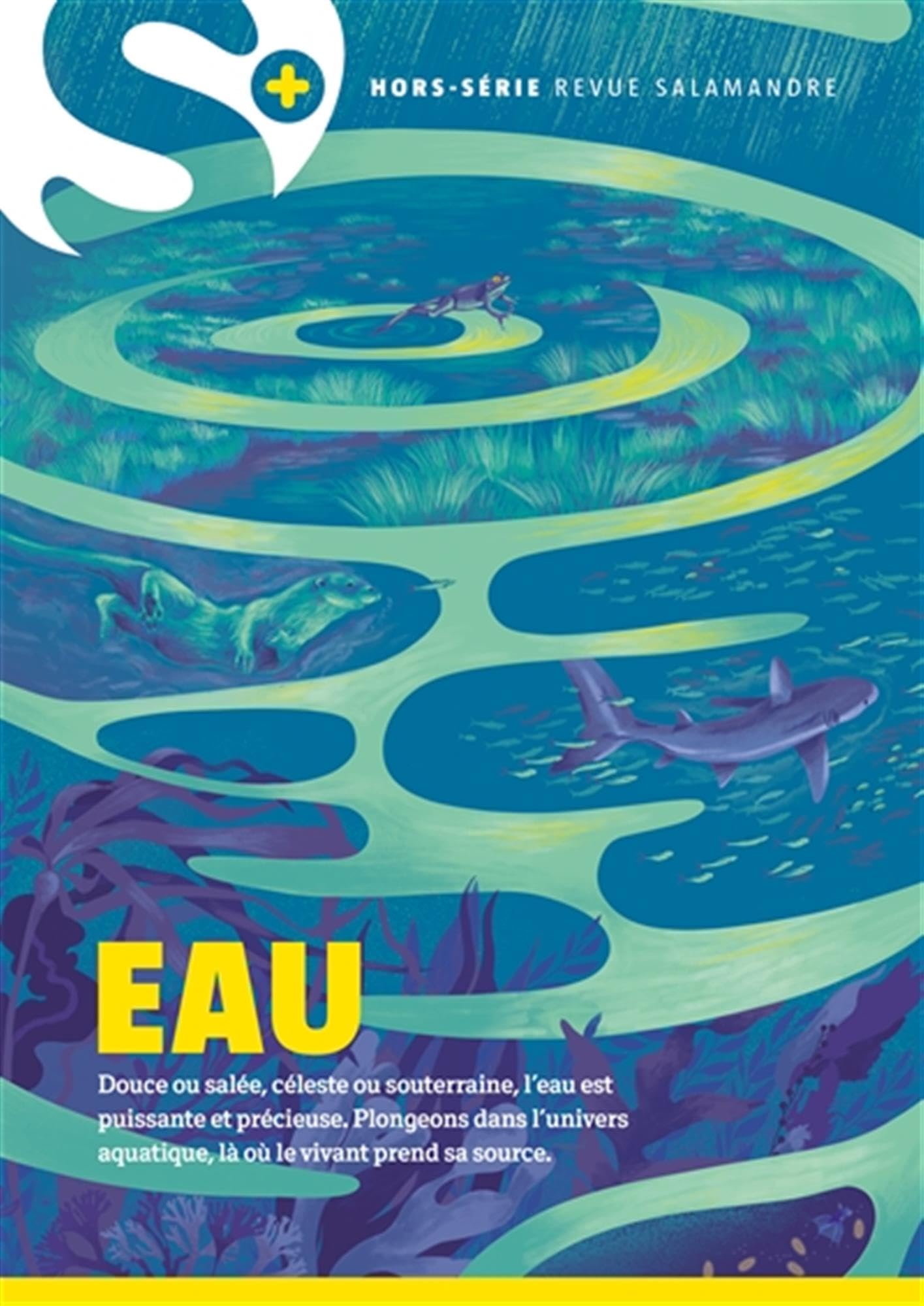 Hors-série Revue La Salamandre N° 3 - Eau: Septembre 2024 9782889580576
