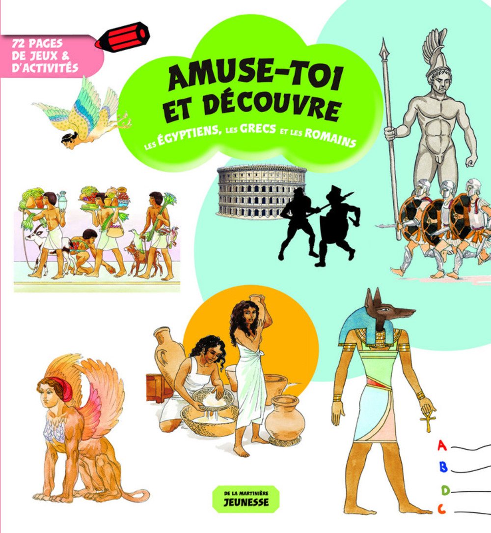 Les Egyptiens, les Grecs et les Romains 9782732441832