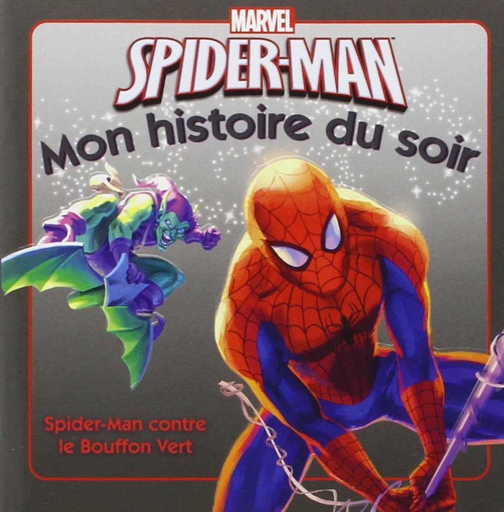 Spiderman contre le Bouffon Vert 9782014640229
