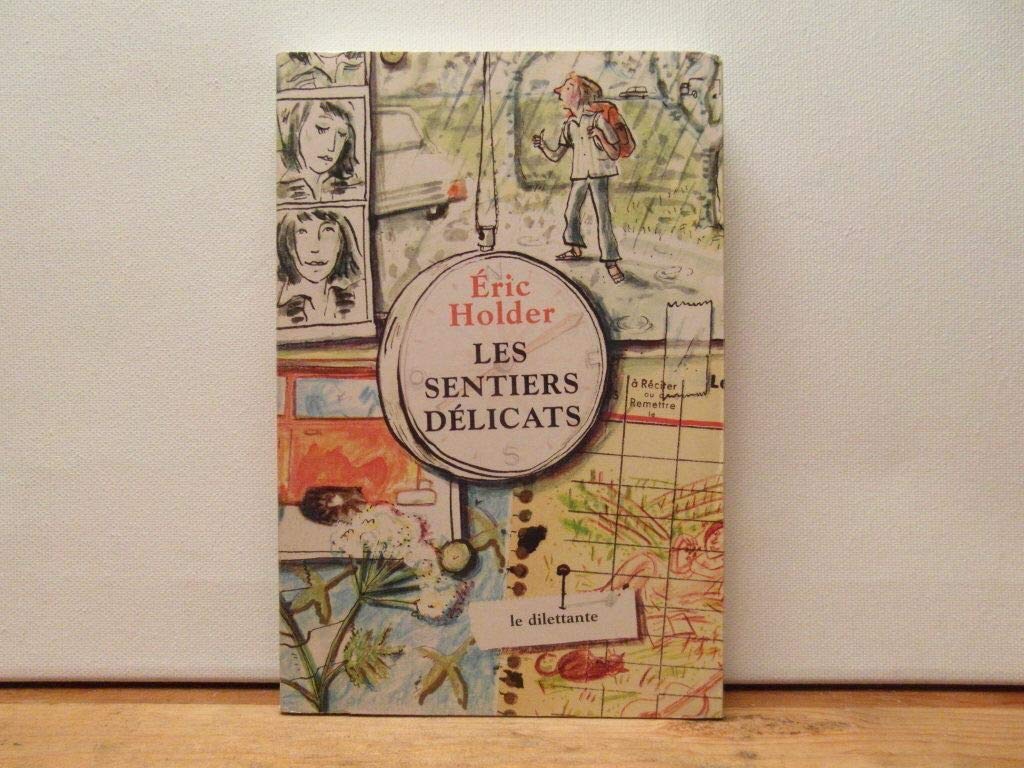 Les Sentiers délicats 9782842630973