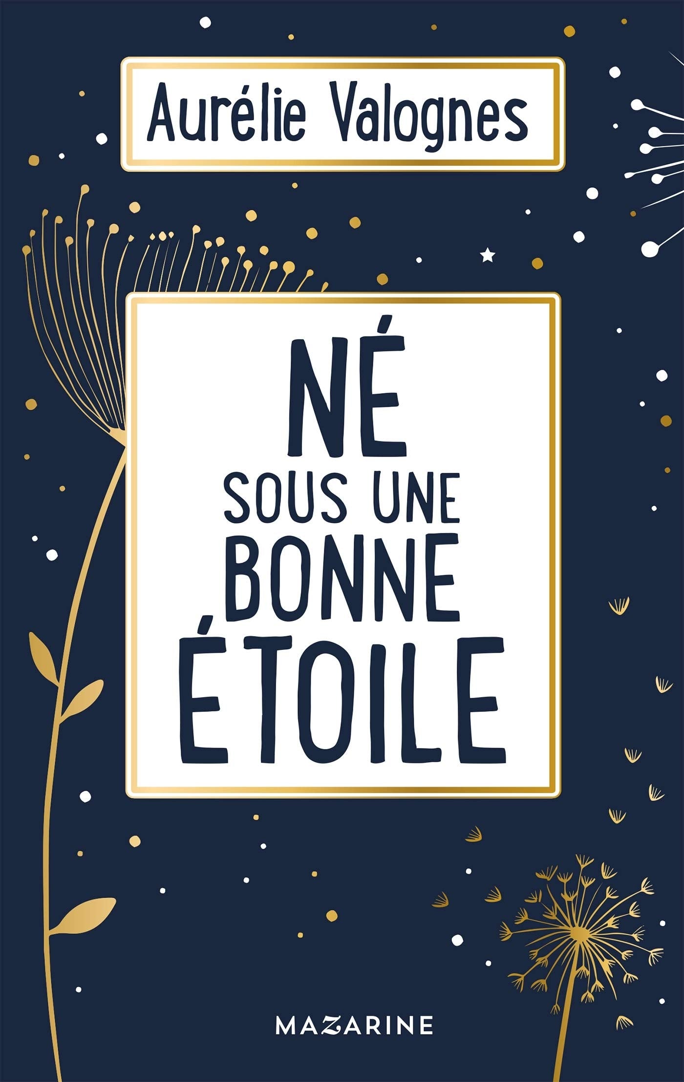 Né sous une bonne étoile-Collector 9782863748725