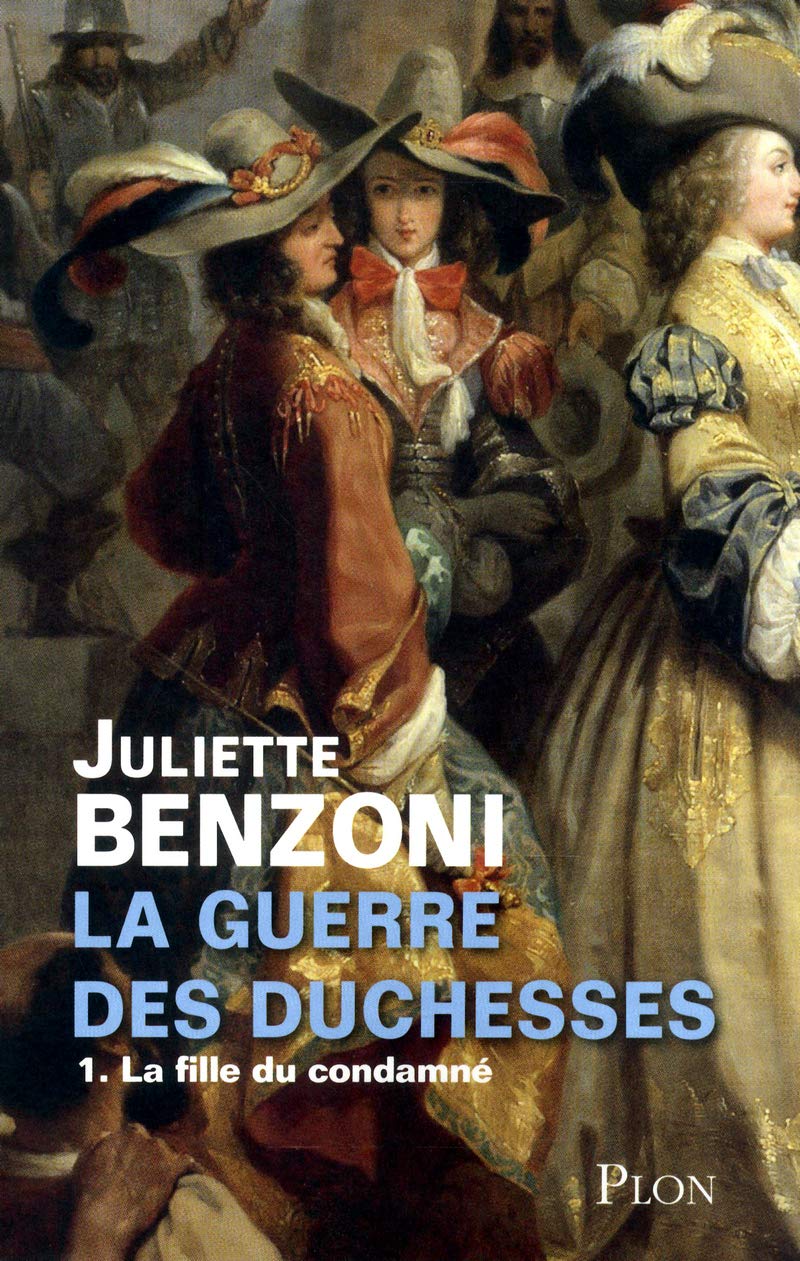 La guerre des duchesses tome 1 - La fille du condamné (1) 9782259217286