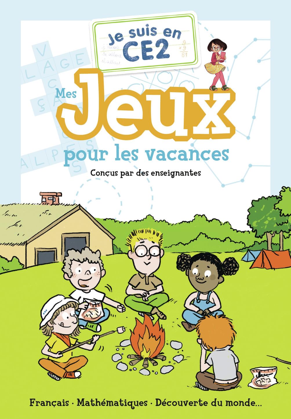 Je suis en CE2 - Mes jeux pour les vacances: Français - Mathématiques - Découverte du monde... 9782080481849