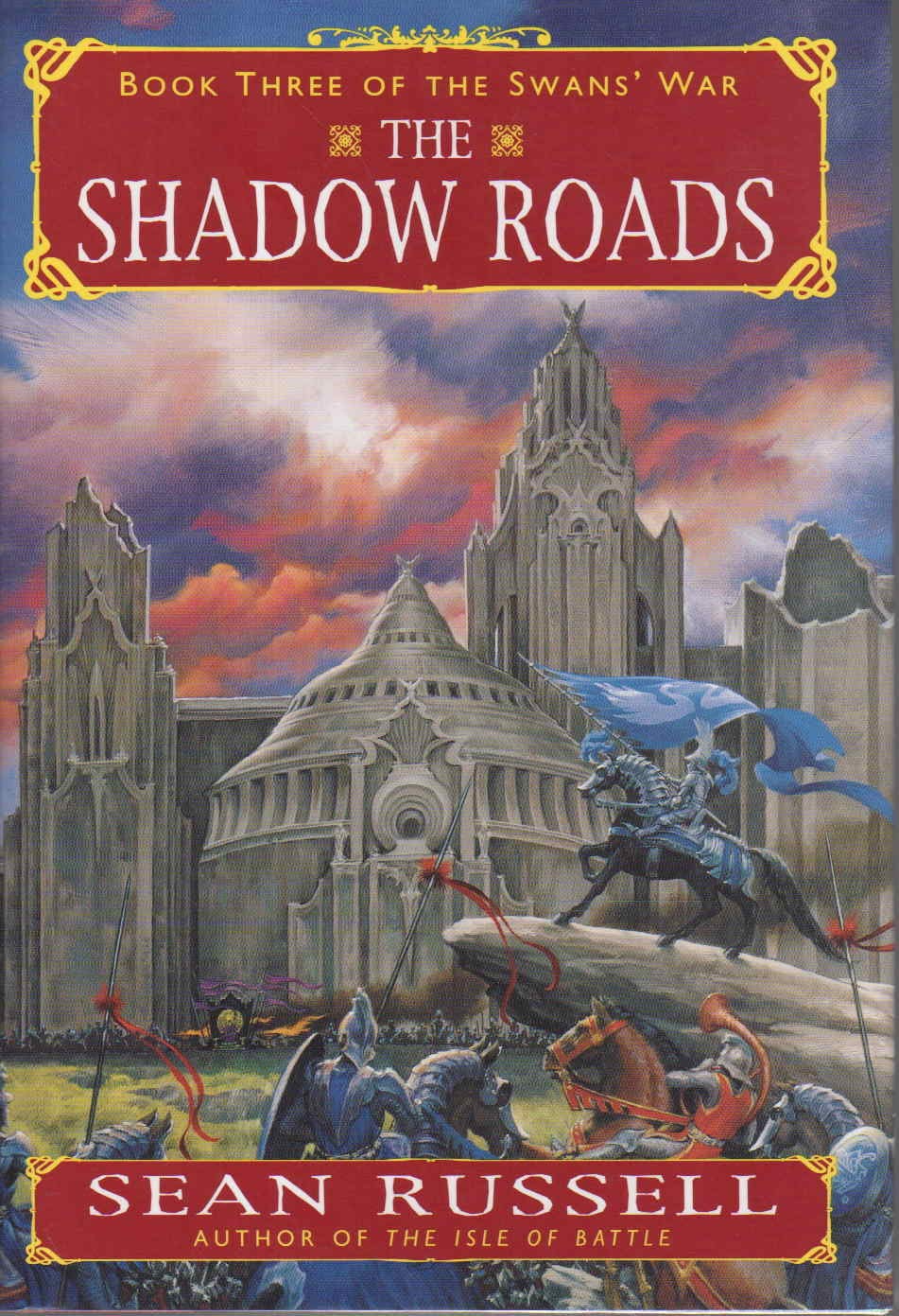 The Shadow Roads: Book Three of the Swans' War 9780380974917