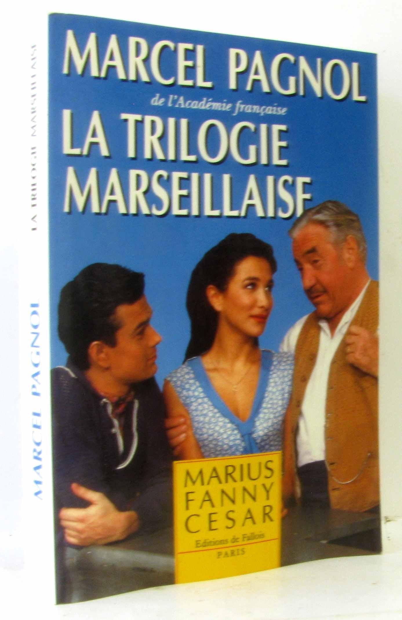 La Trilogie marseillaise : Marius - Fanny - César 9782877061483