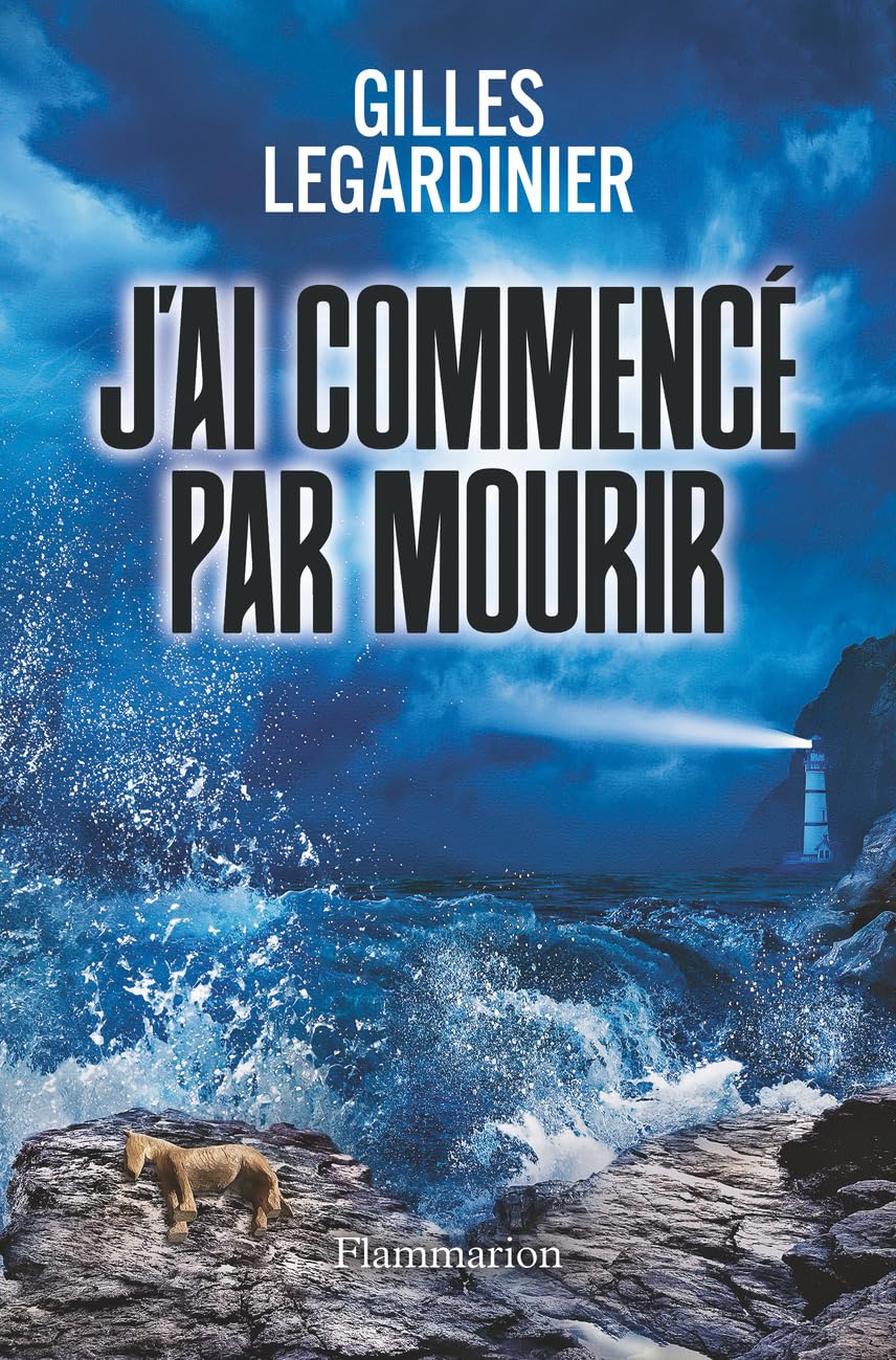 J'ai commencé par mourir 9782080258199