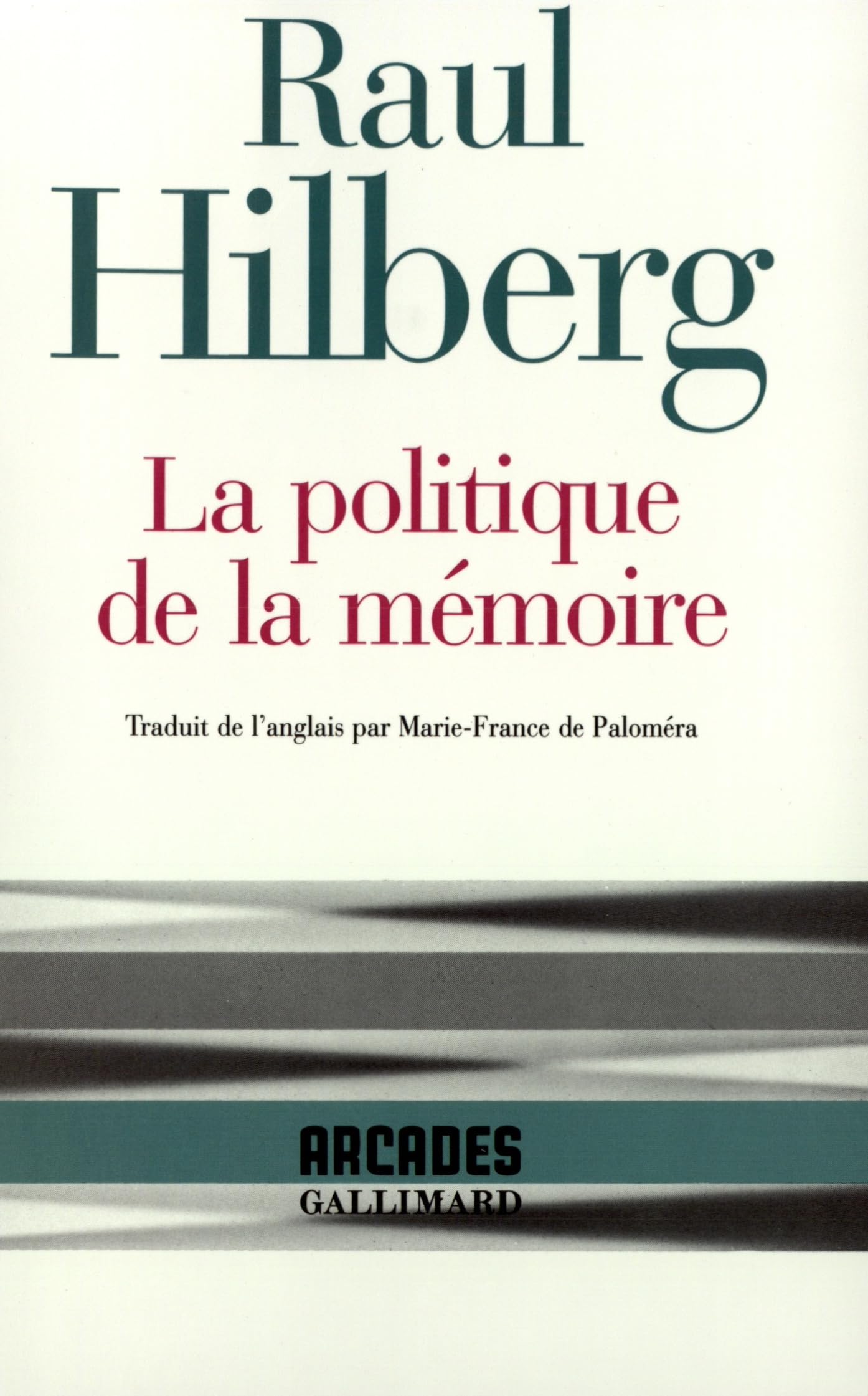 La Politique de la mémoire 9782070742981