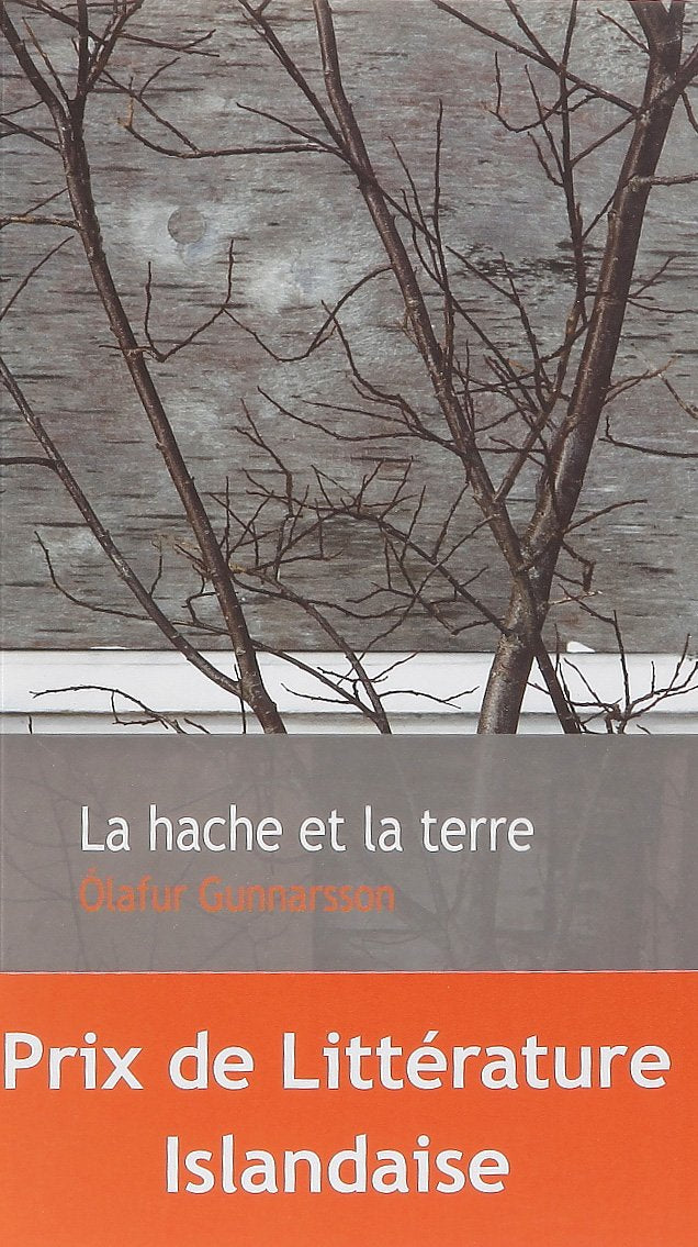 La hache et la terre 9782847201673