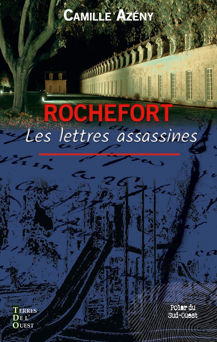 Rochefort, les lettres assassines 9791097150419