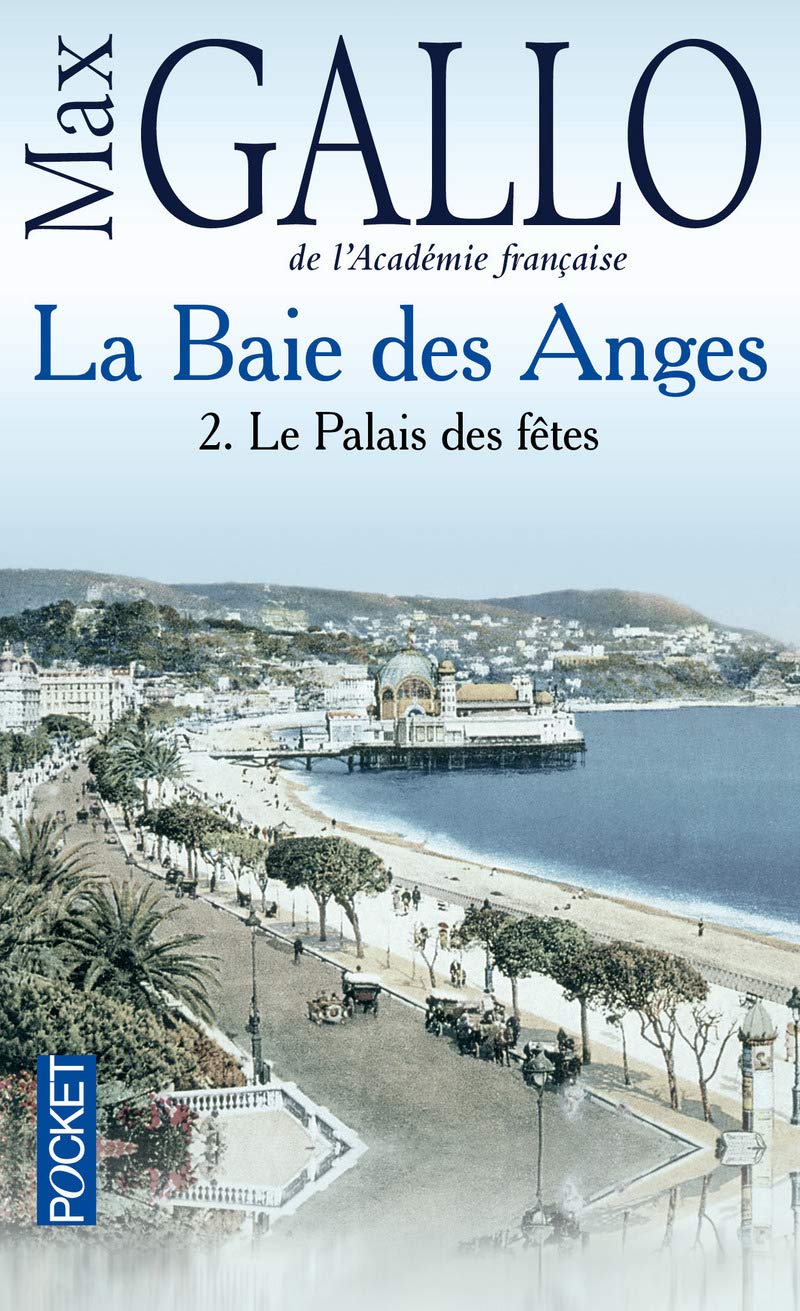 Le palais des fêtes (La baie des Anges, tome 2) 9782266201674