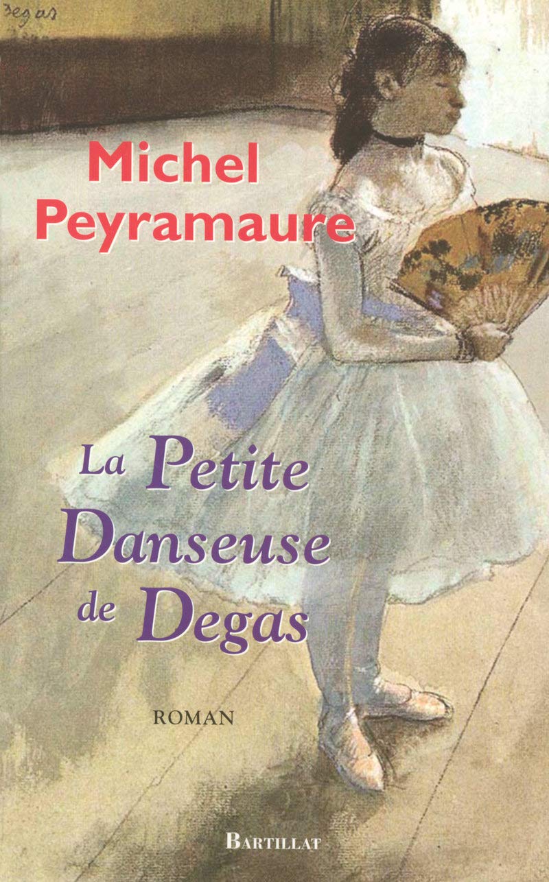 LA PETITE DANSEUSE DE DEGAS 9782841003990