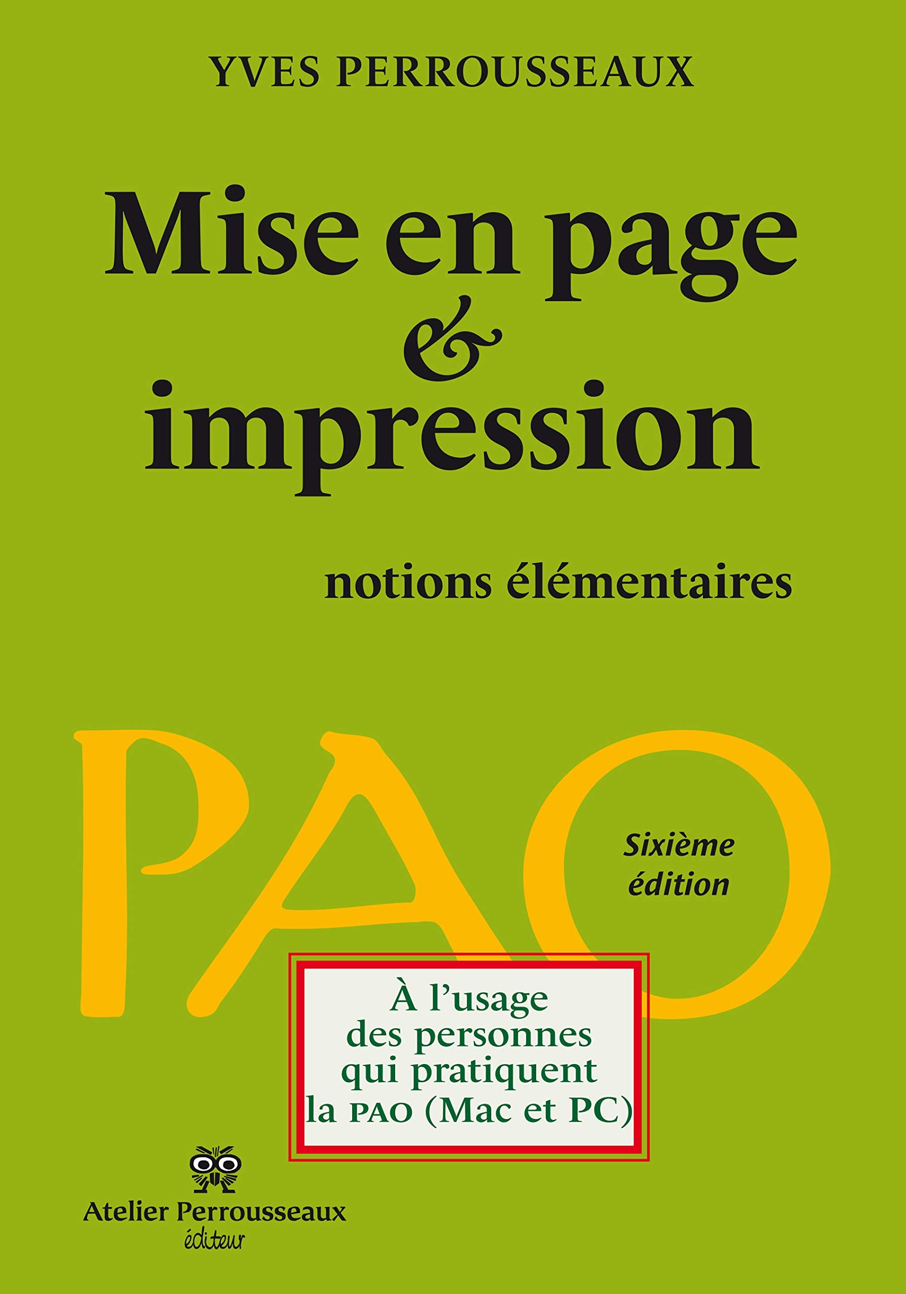 Mise en page et impression : Notions élémentaires 9782911220012