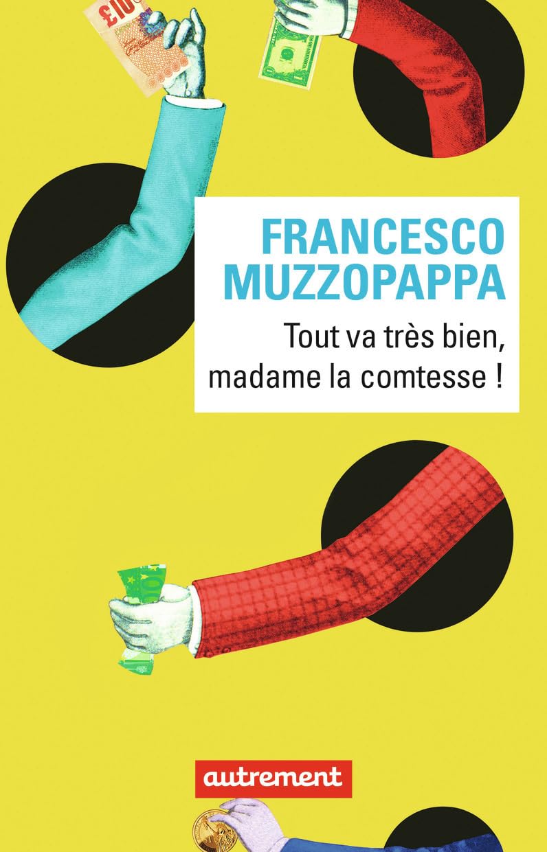 Tout va très bien, madame la comtesse ! 9782746742574