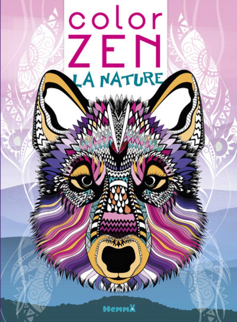 Color Zen - La nature (Loup) 9782508045189