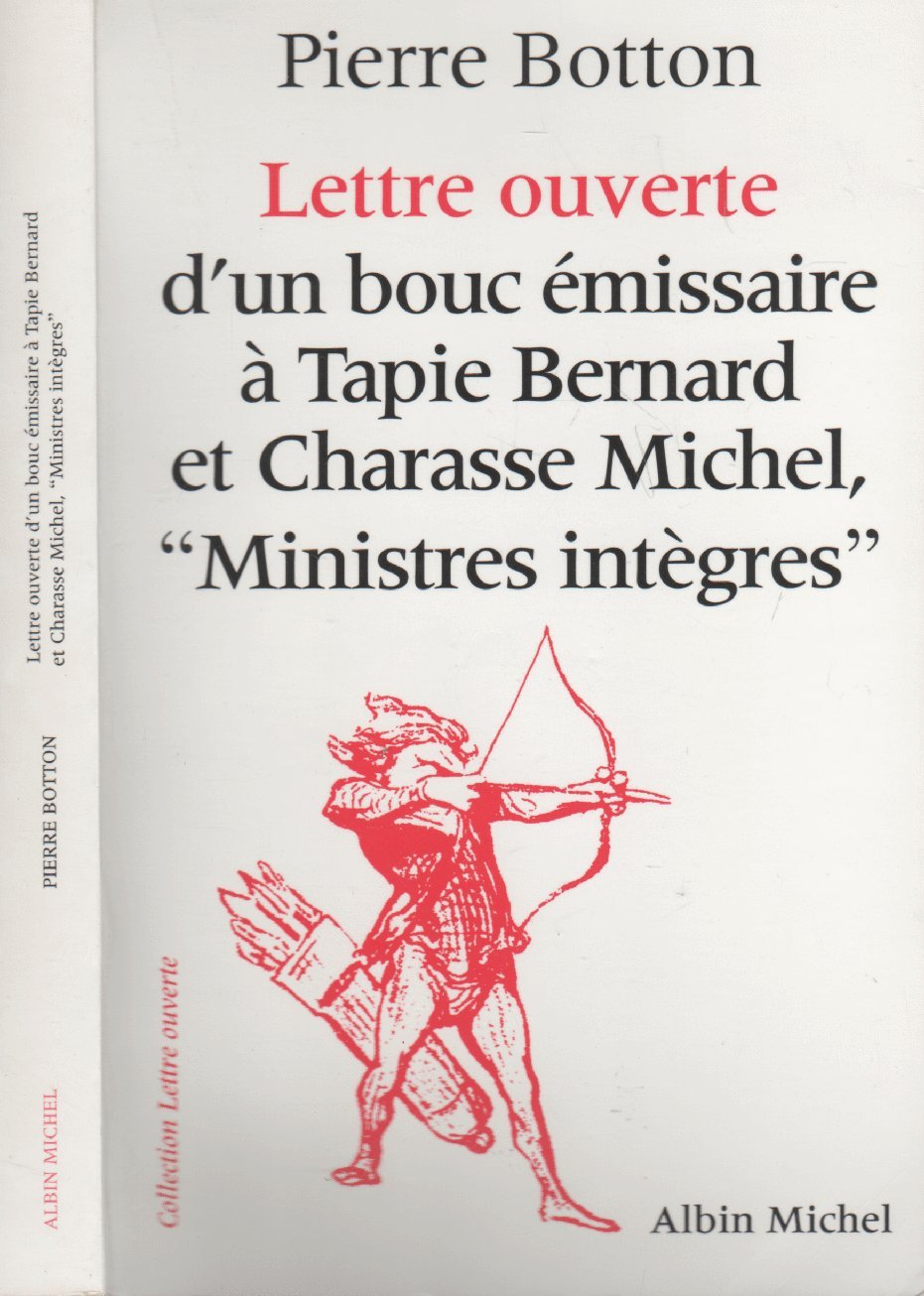 Lettre Ouverte D'Un Bouc Emissaire A Tapie Bernard 9782226076007