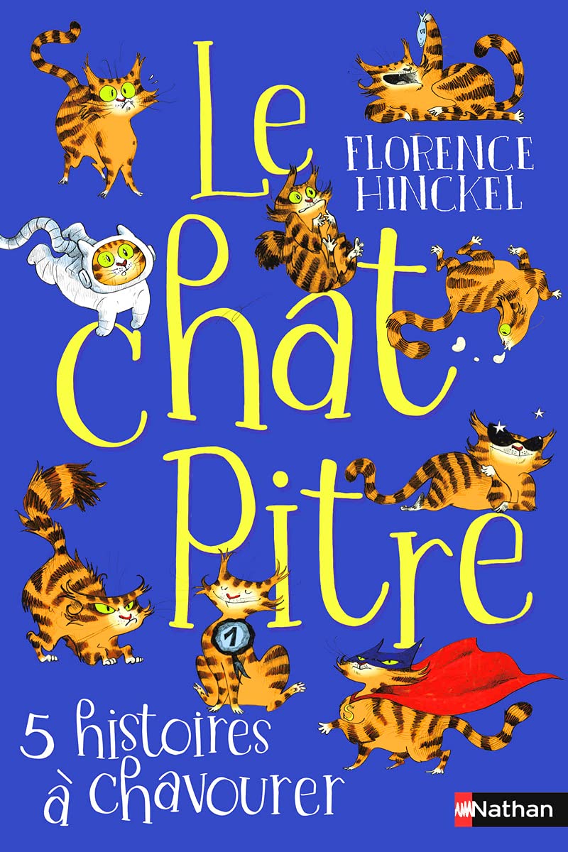 Le chat pitre - 5 histoires à chavourer - Roman Humoristique - Dès 8 ans 9782092496107