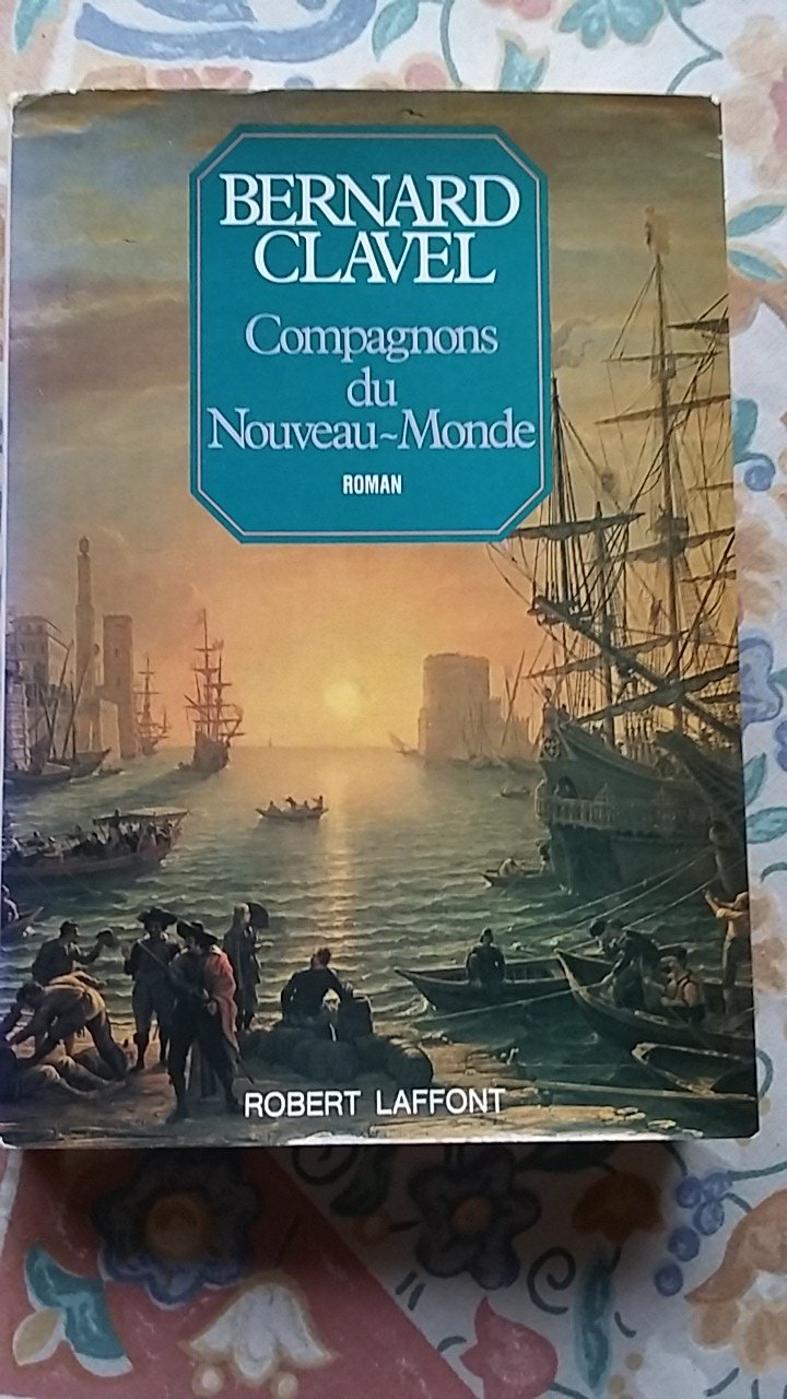 Les colonnes du ciel - T. 5 - Compagnons du Nouveau-Monde