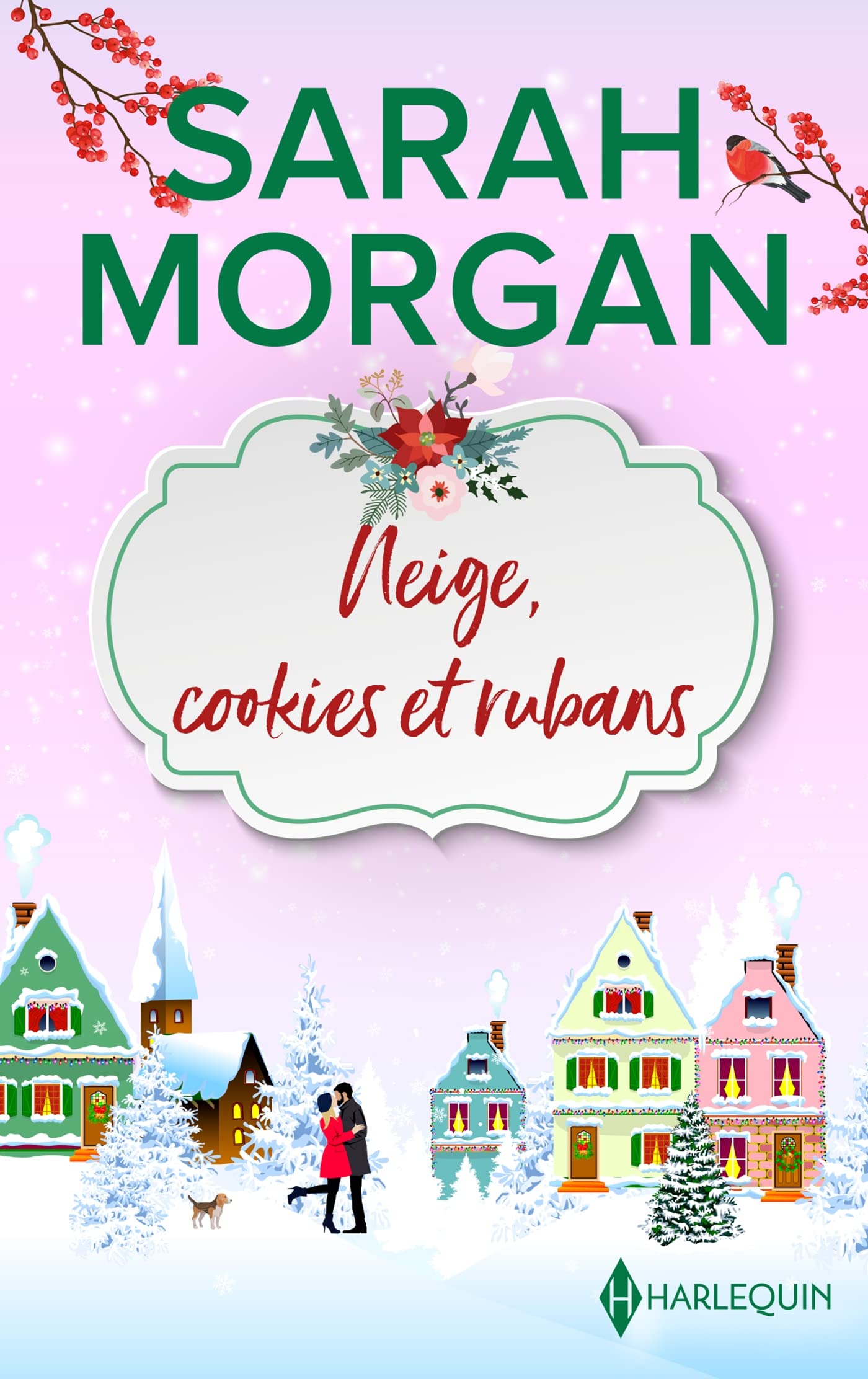 Neige, cookies & rubans: Les bonheurs de Noël - Le rêve de Noël 9782280482370