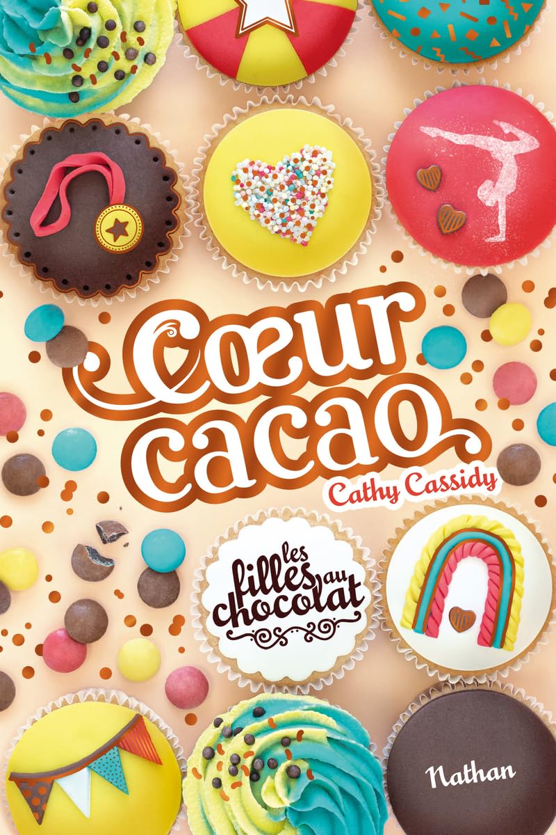 Les filles au chocolat - tome 9 : Coeur cacao- Roman - Dès 9 ans (9) 9782095022402