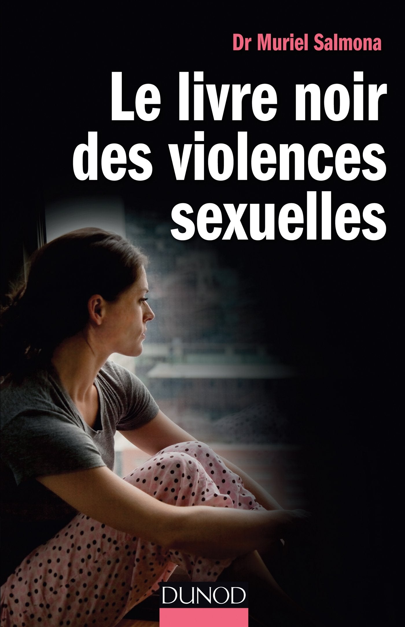 Le livre noir des violences sexuelles 9782100589203