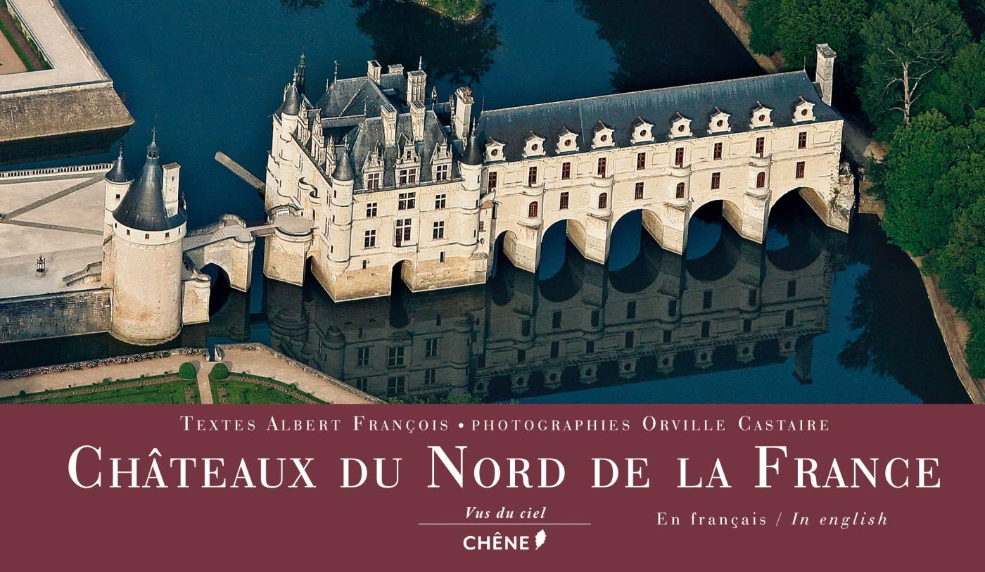 Châteaux du nord de la France 9782812310171