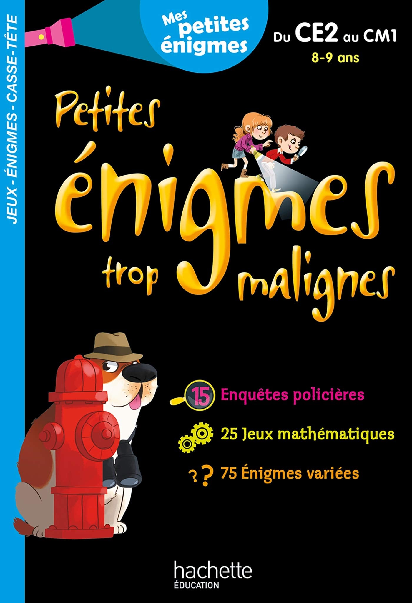 Petites énigmes trop malignes - Du CE2 au CM1 - Cahier de vacances 2021 9782017865629