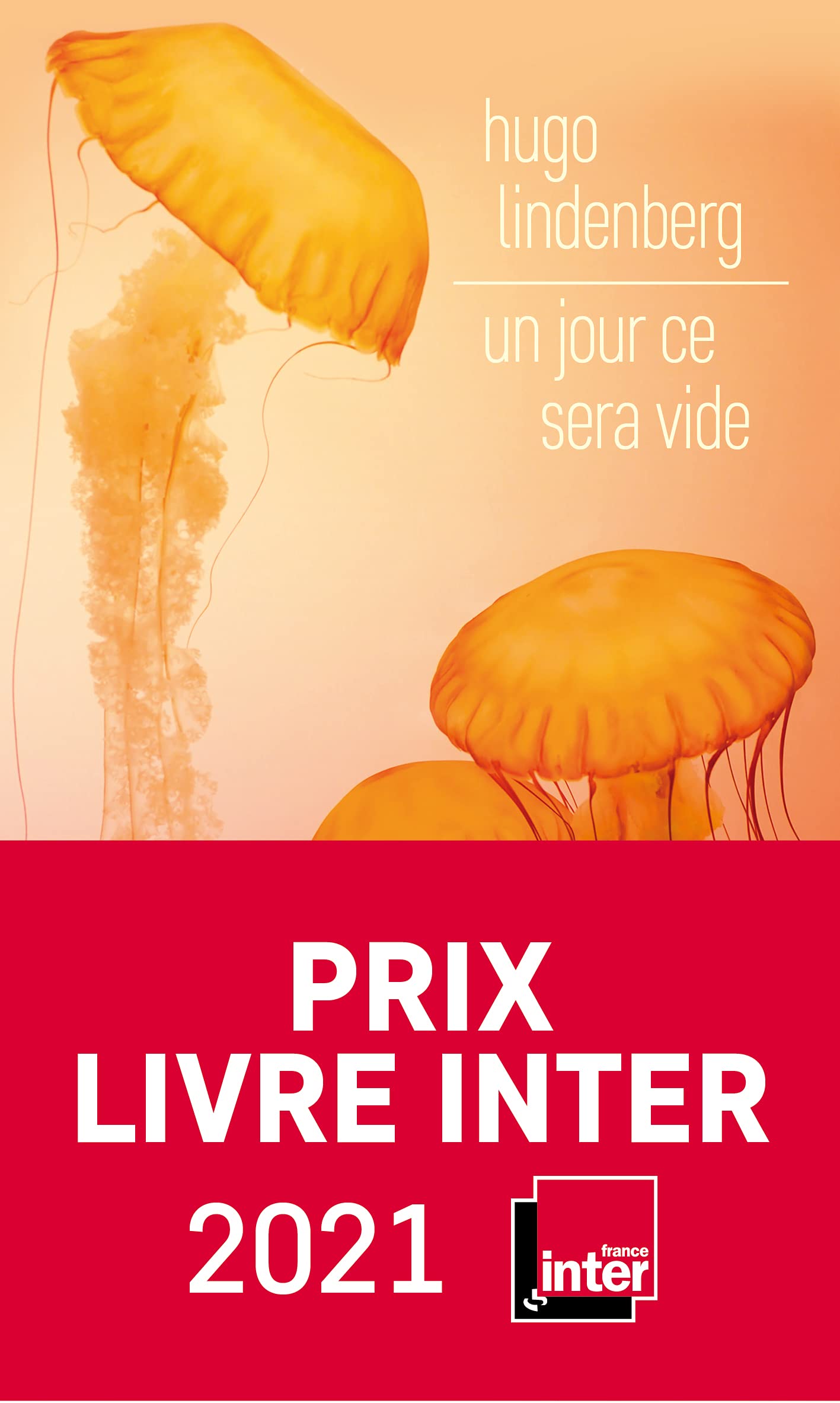Un jour ce sera vide - Prix du Livre Inter 2021 9782267032673