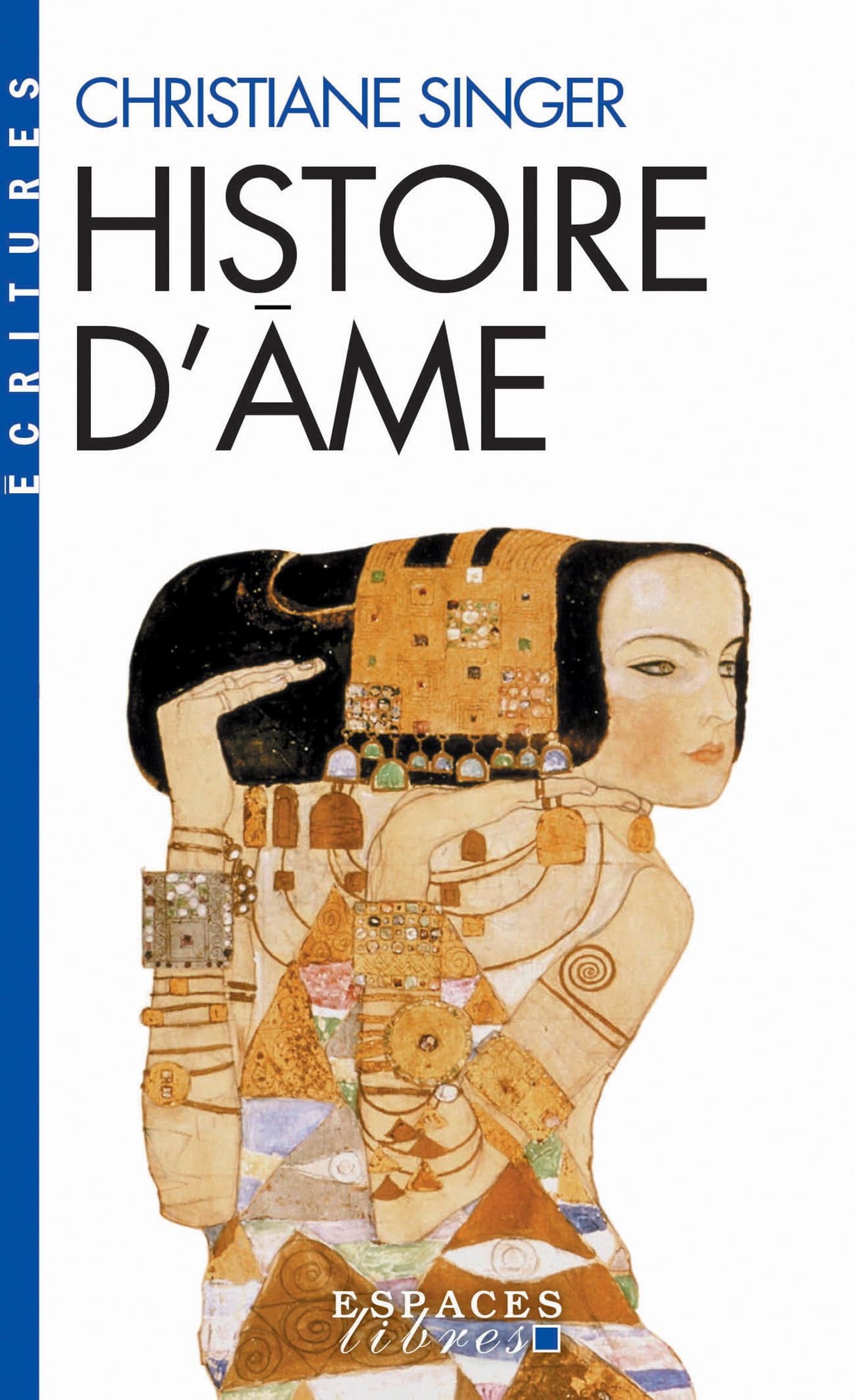 Histoire d'âme (Espaces Libres - Ecritures) 9782226463395