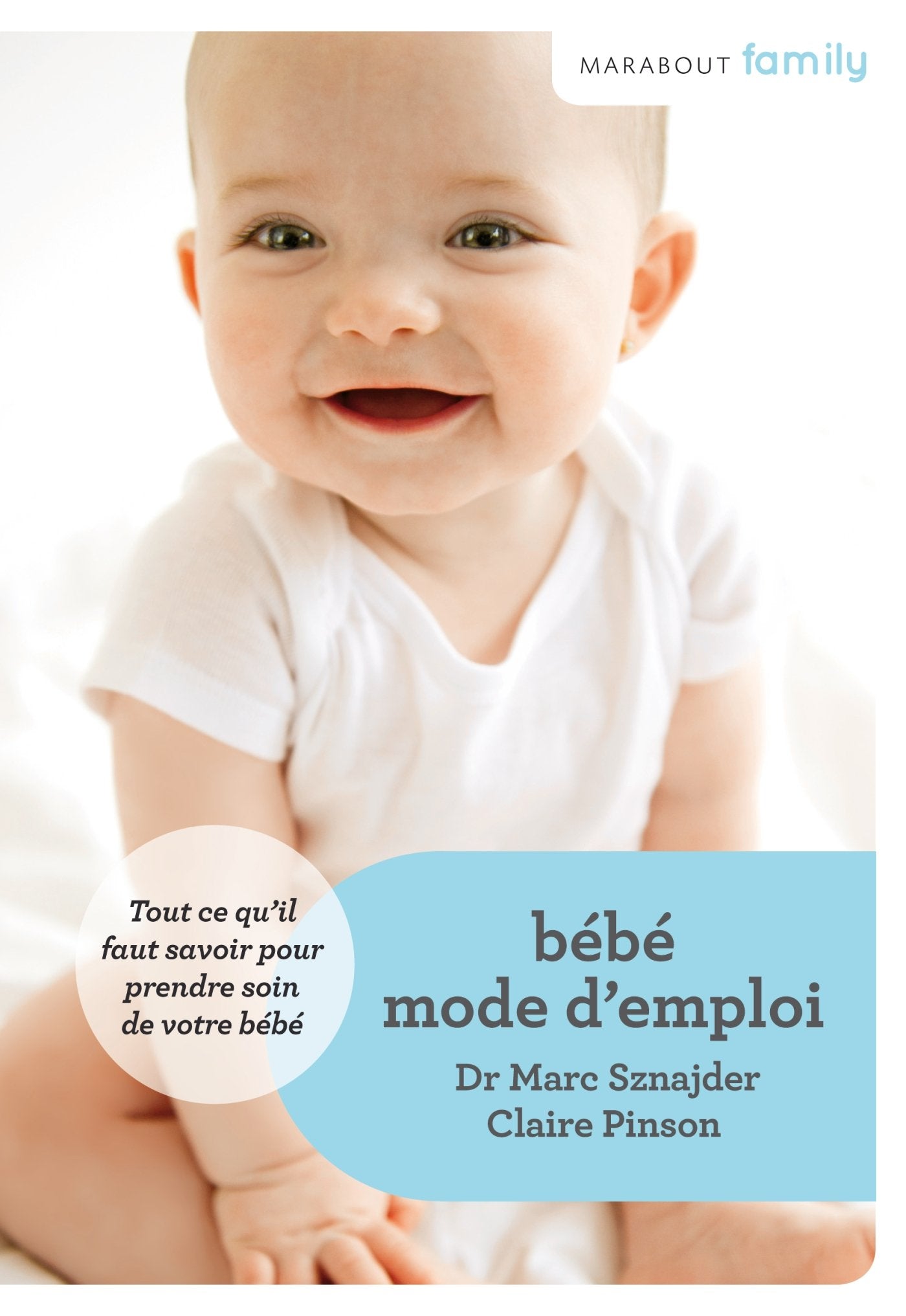 Bébé mode d'emploi 9782501083911