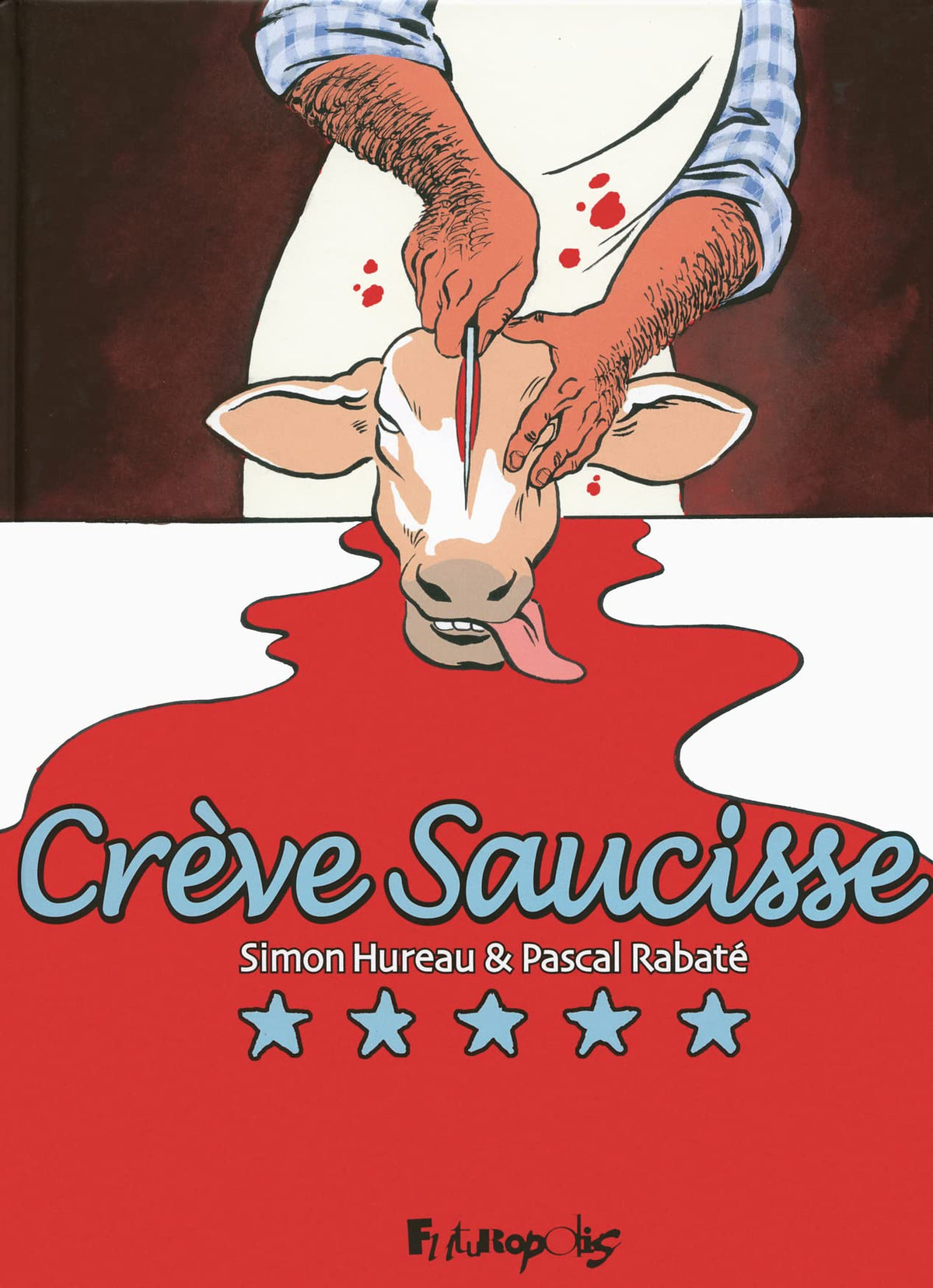 Crève Saucisse 9782754808866