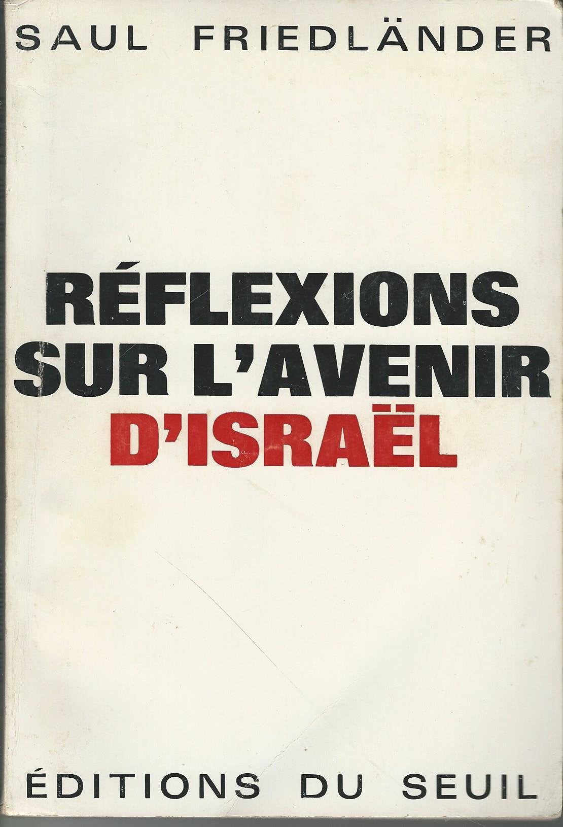 Réflexions sur l'avenir d'Israël 9782020022811