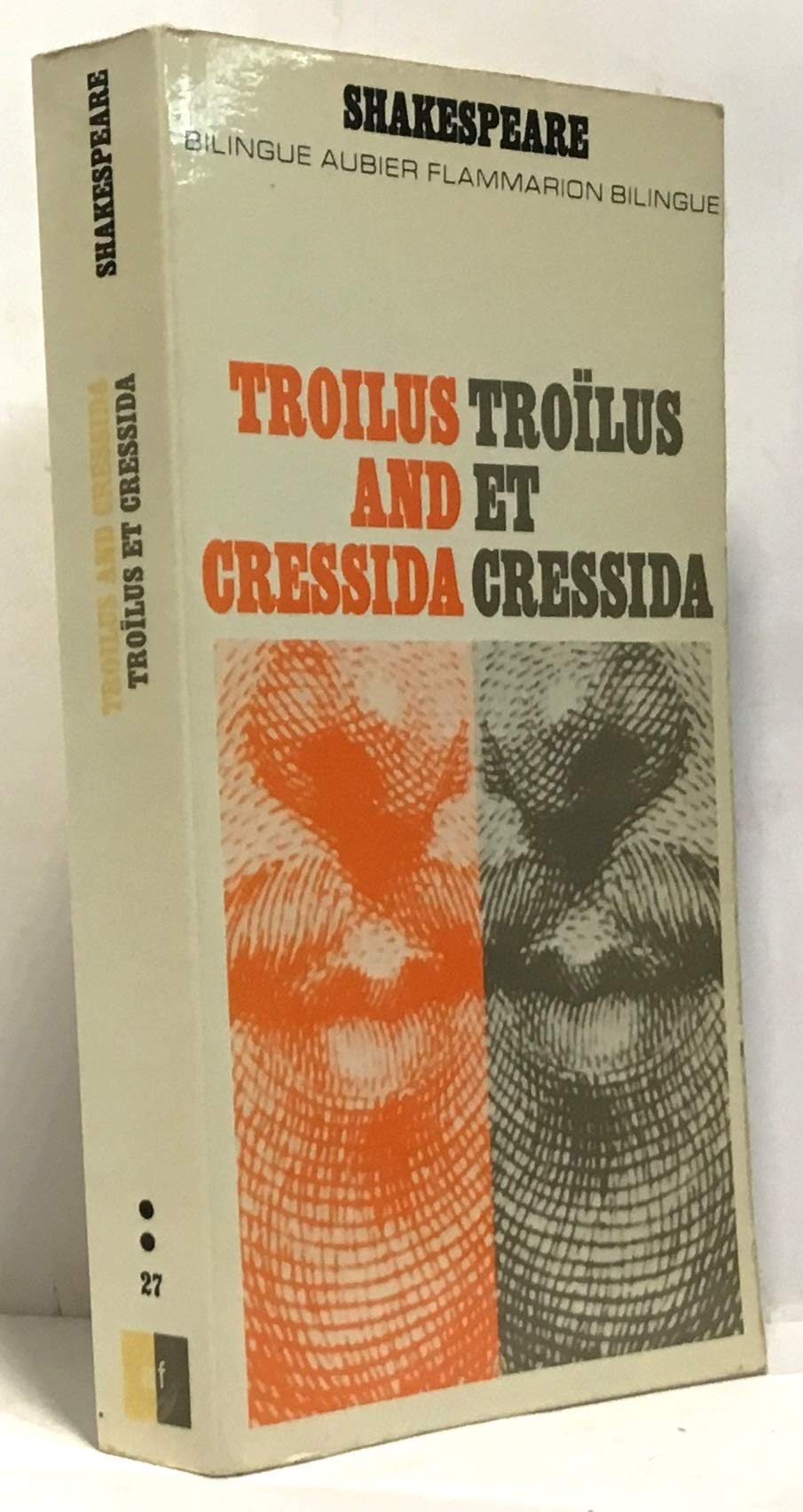 Shakespeare. eTroilus and Cressidae... Troilus et Cressida : . Traduction, introduction et notes par Aurélien Digeon 3665375096521