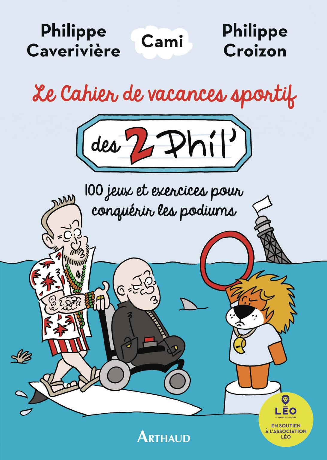 Le Cahier de vacances sportif des 2 Phil': 100 jeux et exercices pour conquérir les podiums 9782080447432