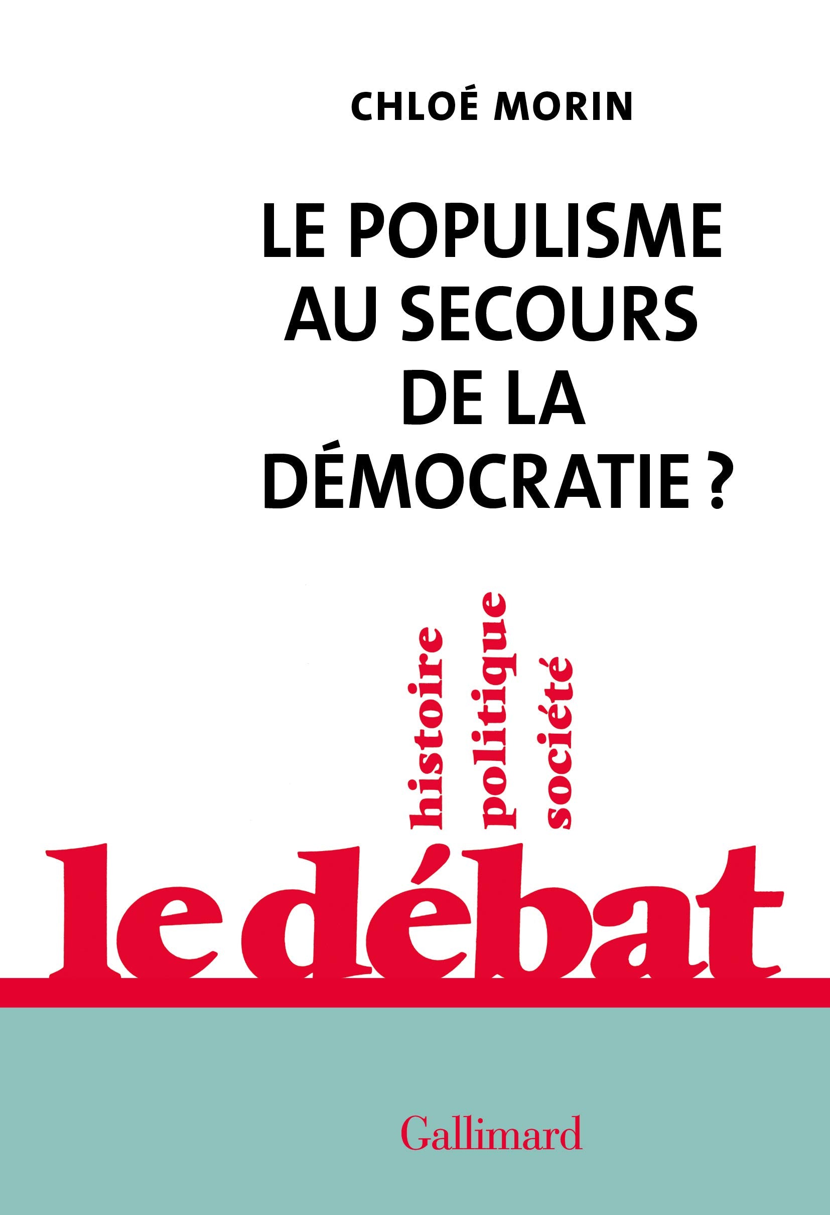 Le populisme au secours de la démocratie ? 9782072929687