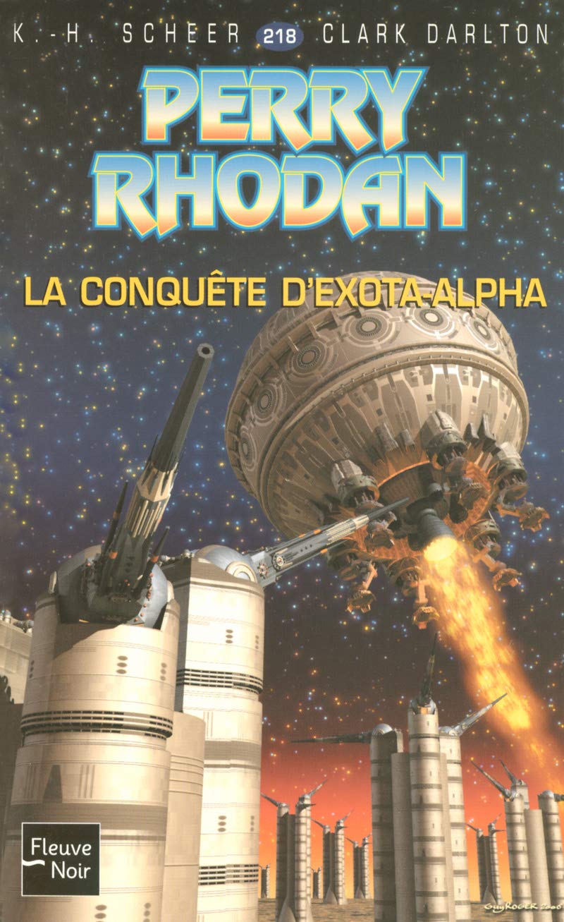 Perry Rhodan, numéro 218 : La conquête d'Exota-Alpha (poche) 9782265082441
