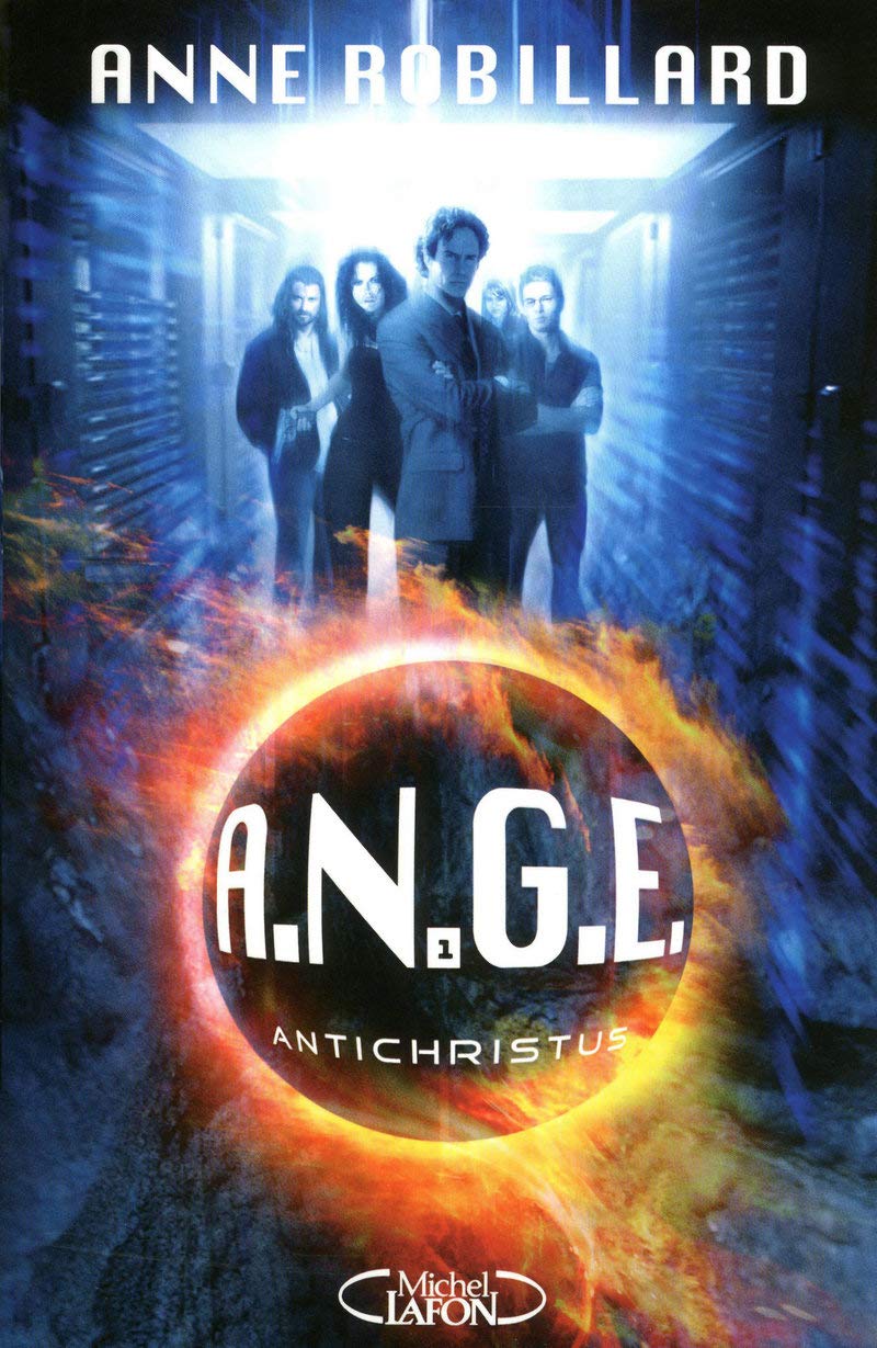 A.N.G.E. - Tome 1 - Antichristus 9782749911953