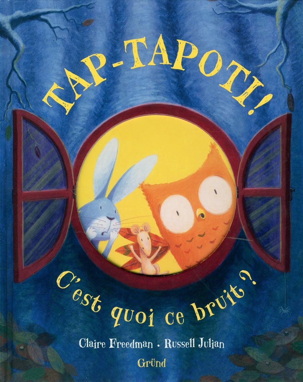 TAP-TAPOTI C EST QUOI CE BRUIT 9782700024753