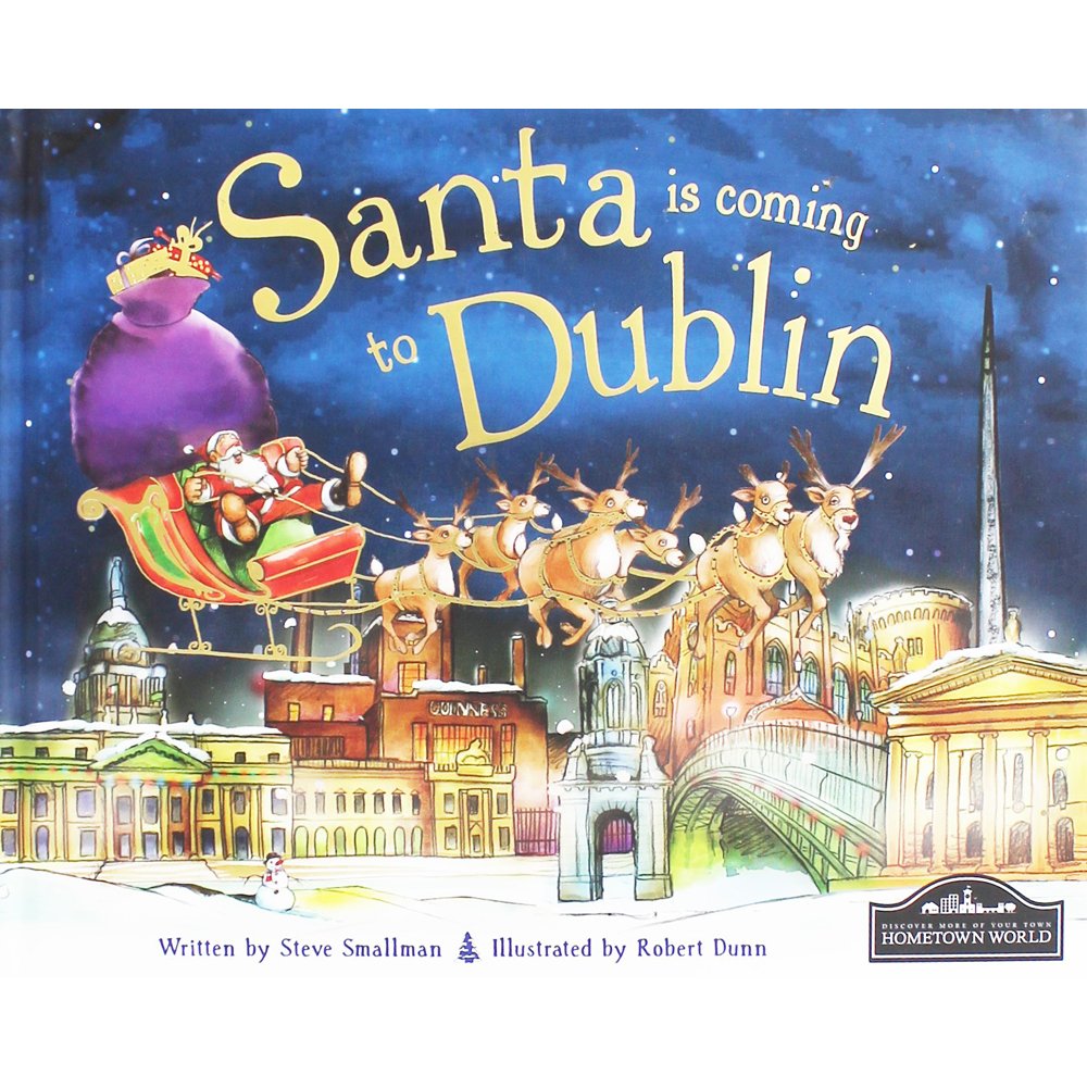 Santa is Coming to Dublin 9781849932028