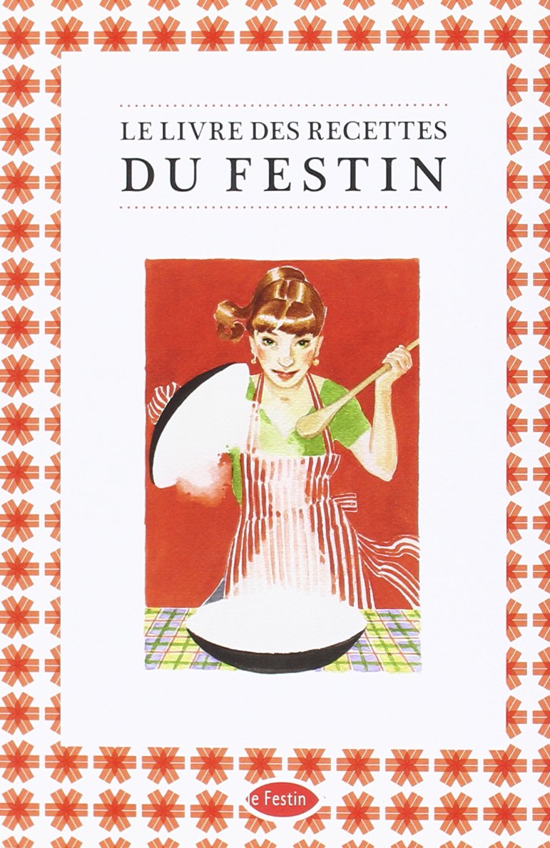 Le Livre des recettes du Festin 9782360620142