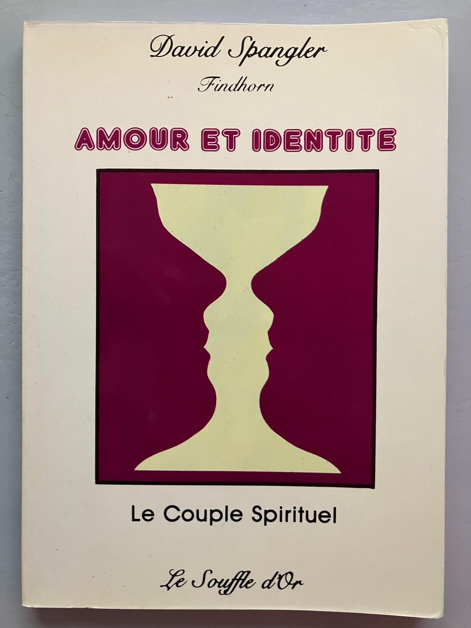 Amour et identité : Le couple spirituel (Spiritualité) 9782904670015