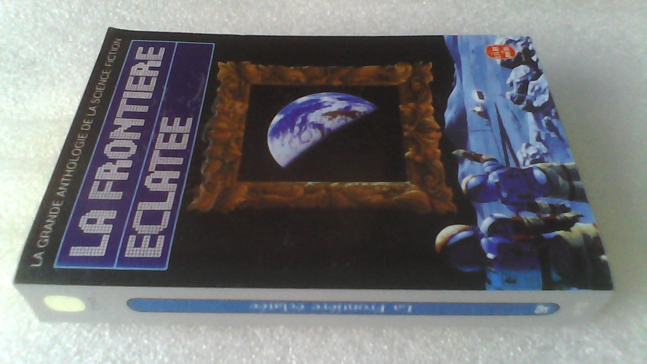 La Frontière éclatée 9782253050711