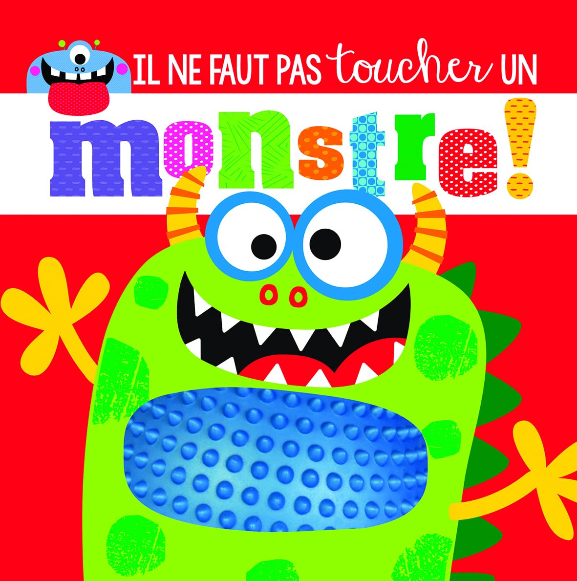 Il ne faut pas toucher un monstre ! 9782359902556