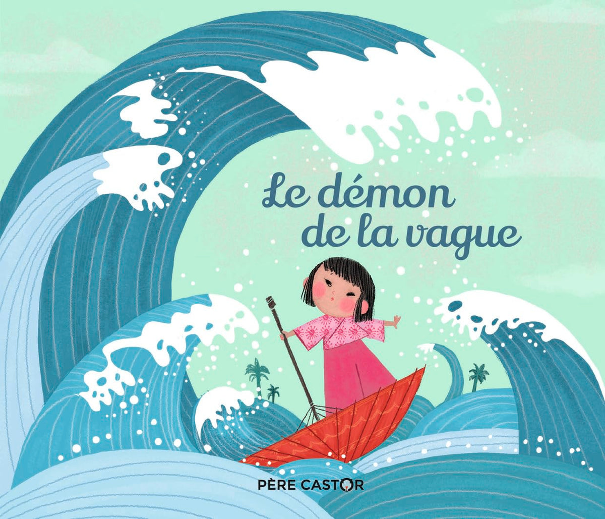Le démon de la vague 9782081414556