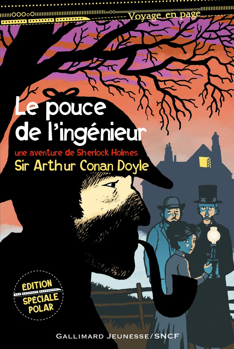 Le Pouce de l'ingénieur: Une aventure de Sherlock Holmes 9782070630776