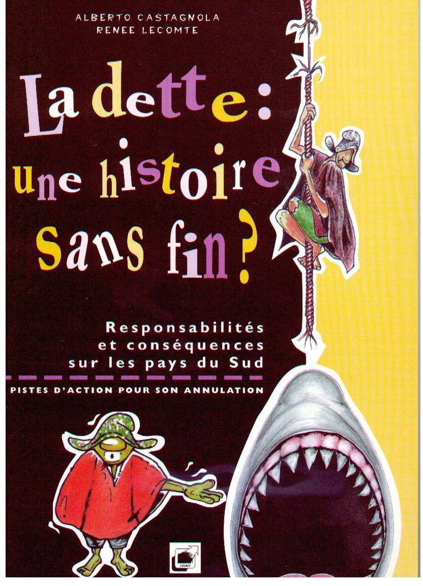 La Dette : Une histoire sans fin ? 9782910222123