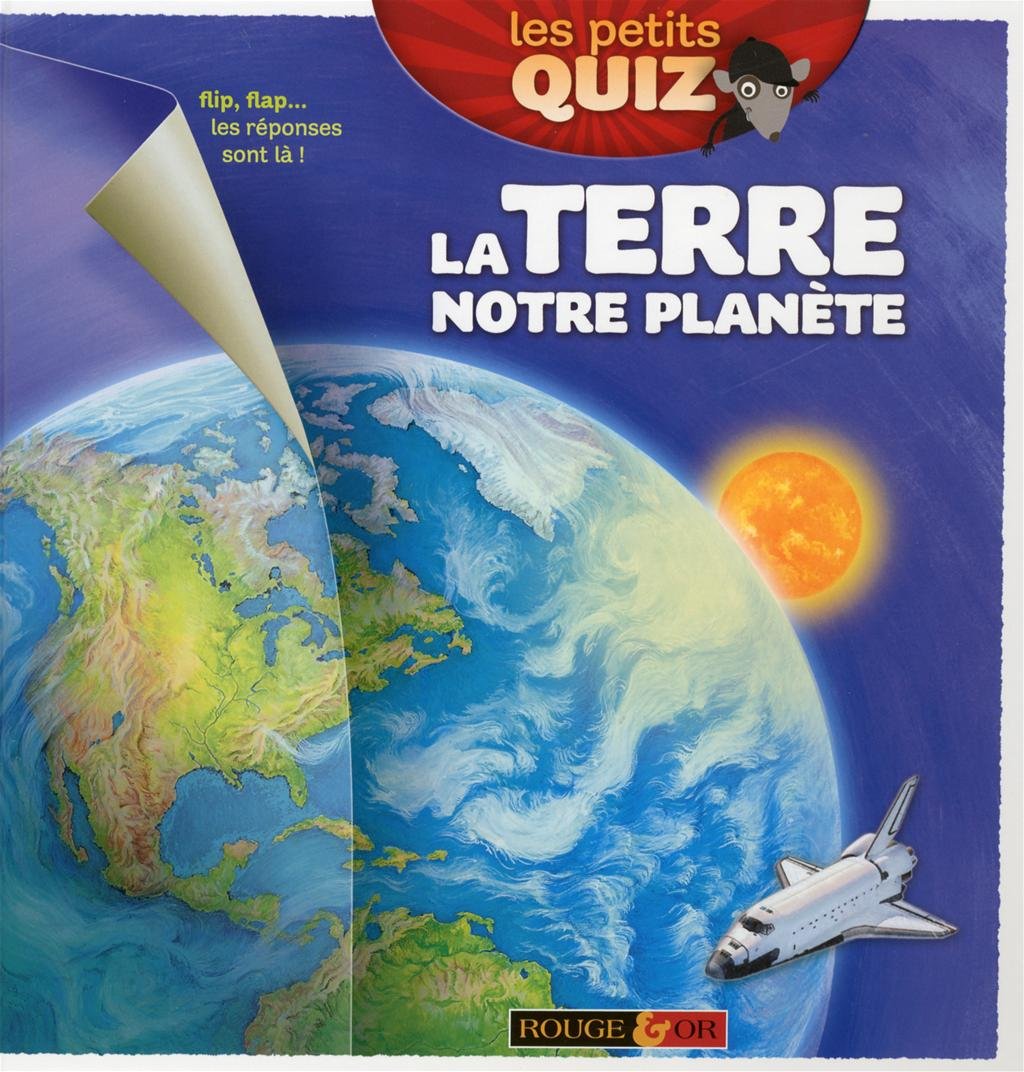 La Terre, notre planète 9782261403462