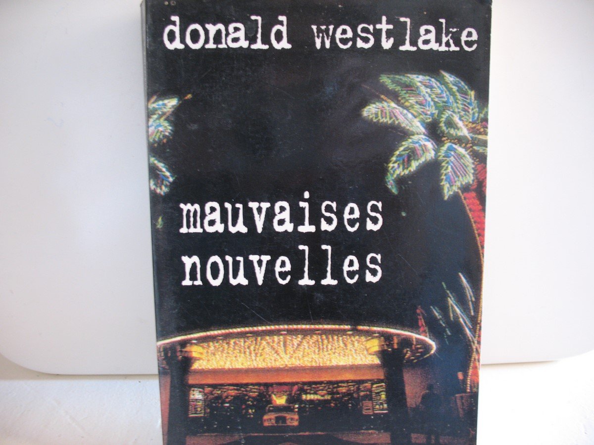 Mauvaises nouvelles 9782743610234