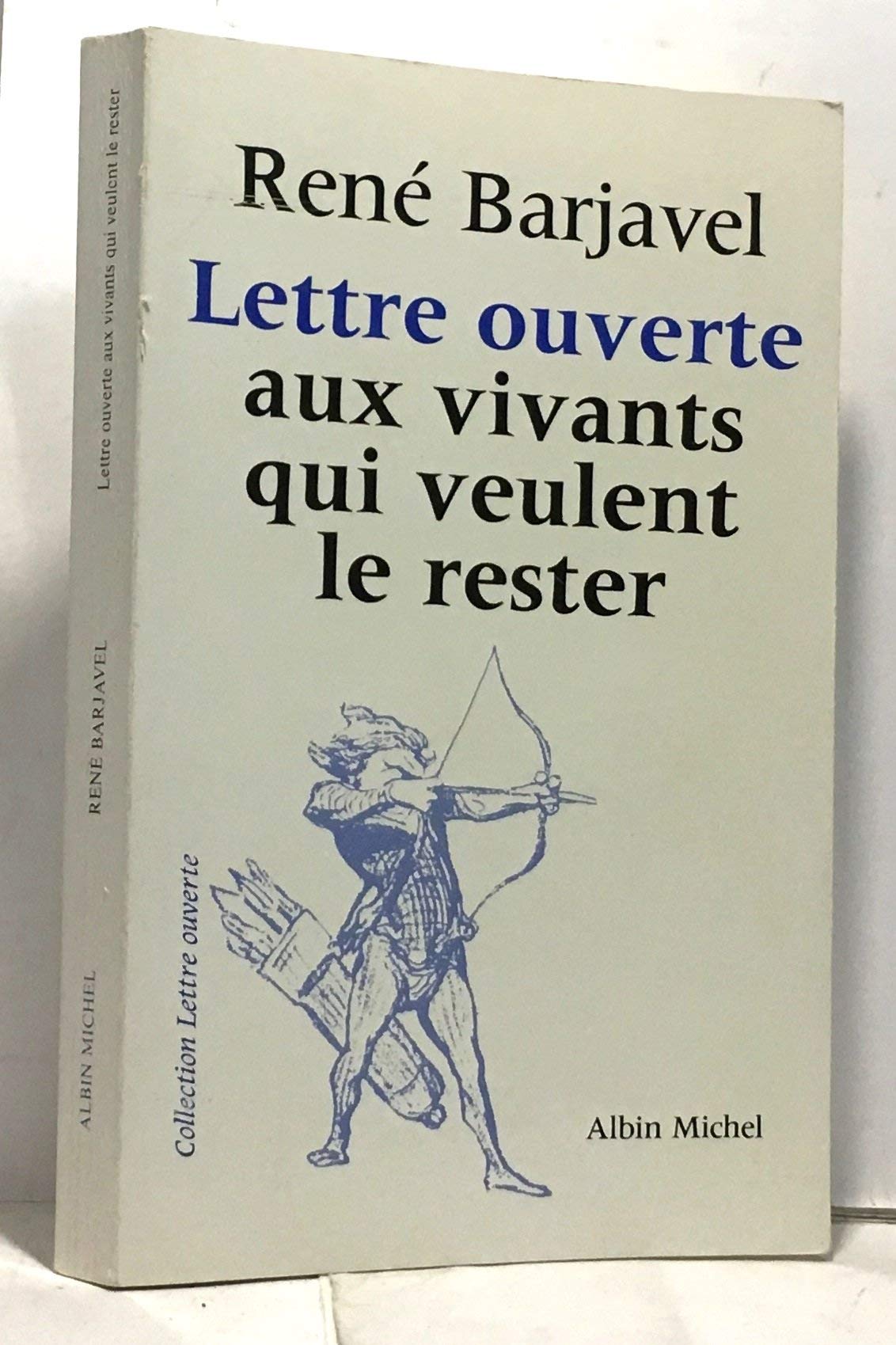 Lettre ouverte aux vivants qui veulent le rester (Collection Lettre ouverte) 9782226005946
