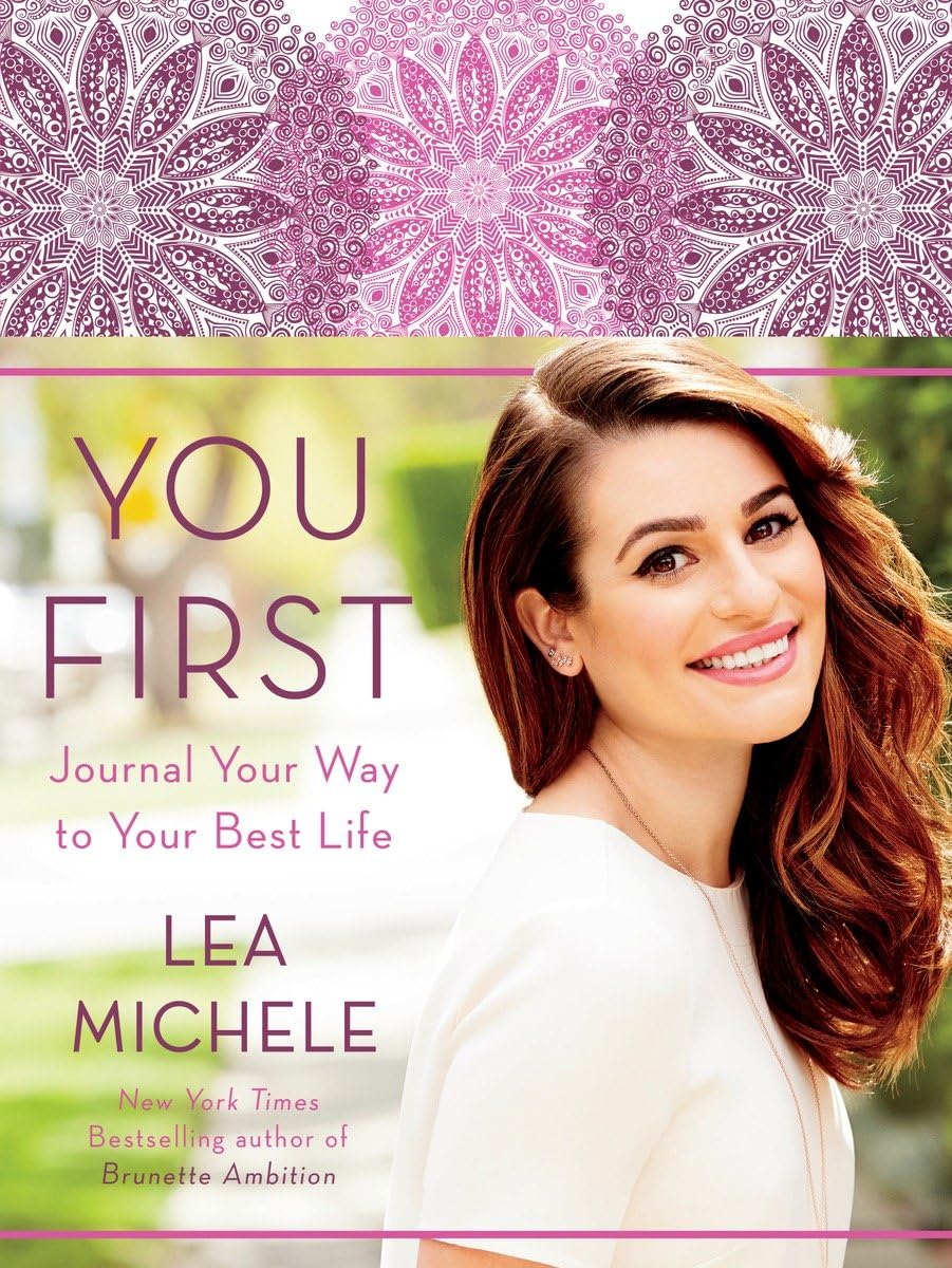 You First: Journal Your Way to Your Best Life 9780553447316